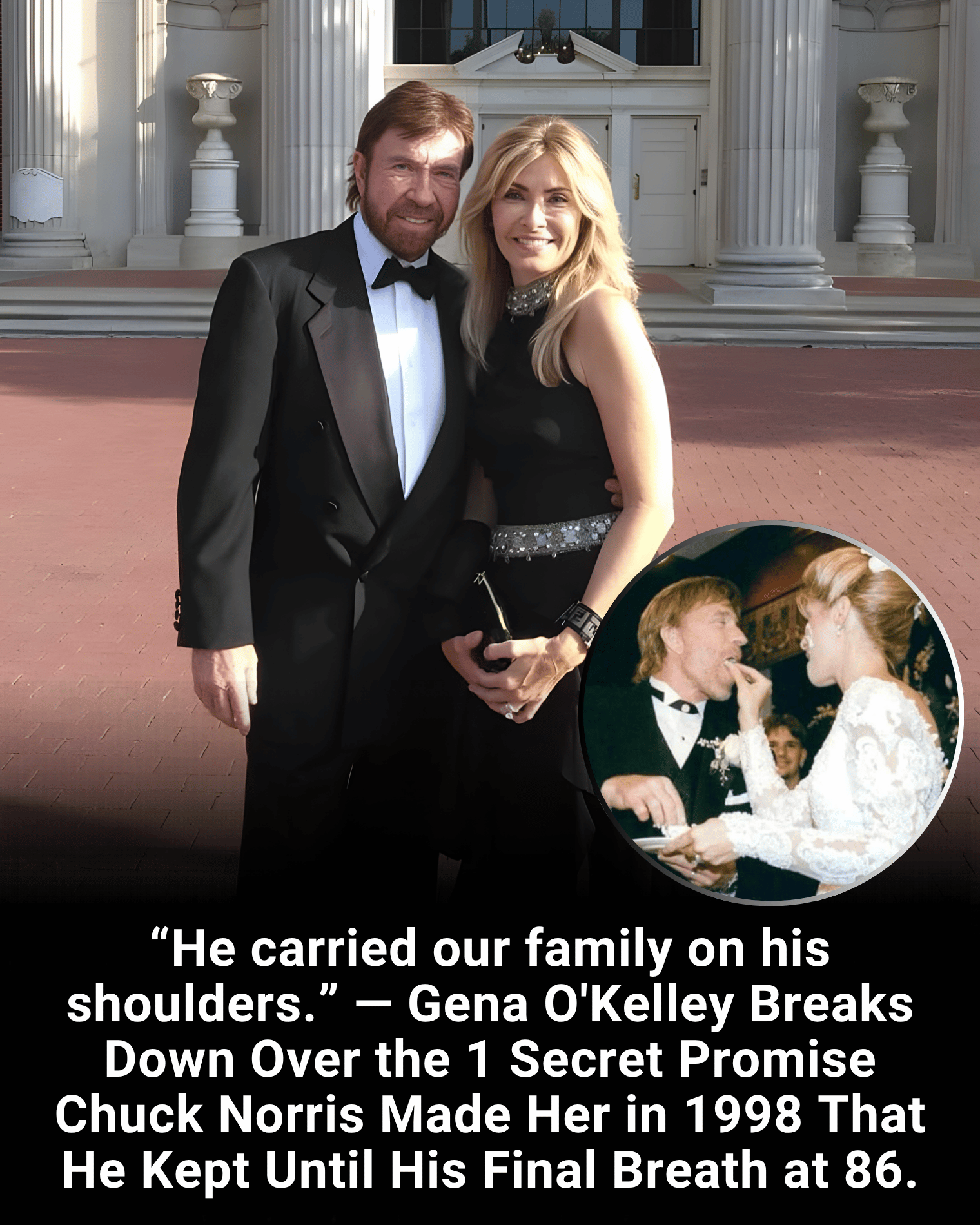 “He carried our family on his shoulders.” — Gena O’Kelley Breaks Down Over the 1 Secret Promise Chuck Norris Made Her in 1998 That He Kept Until His Final Breath at 86.