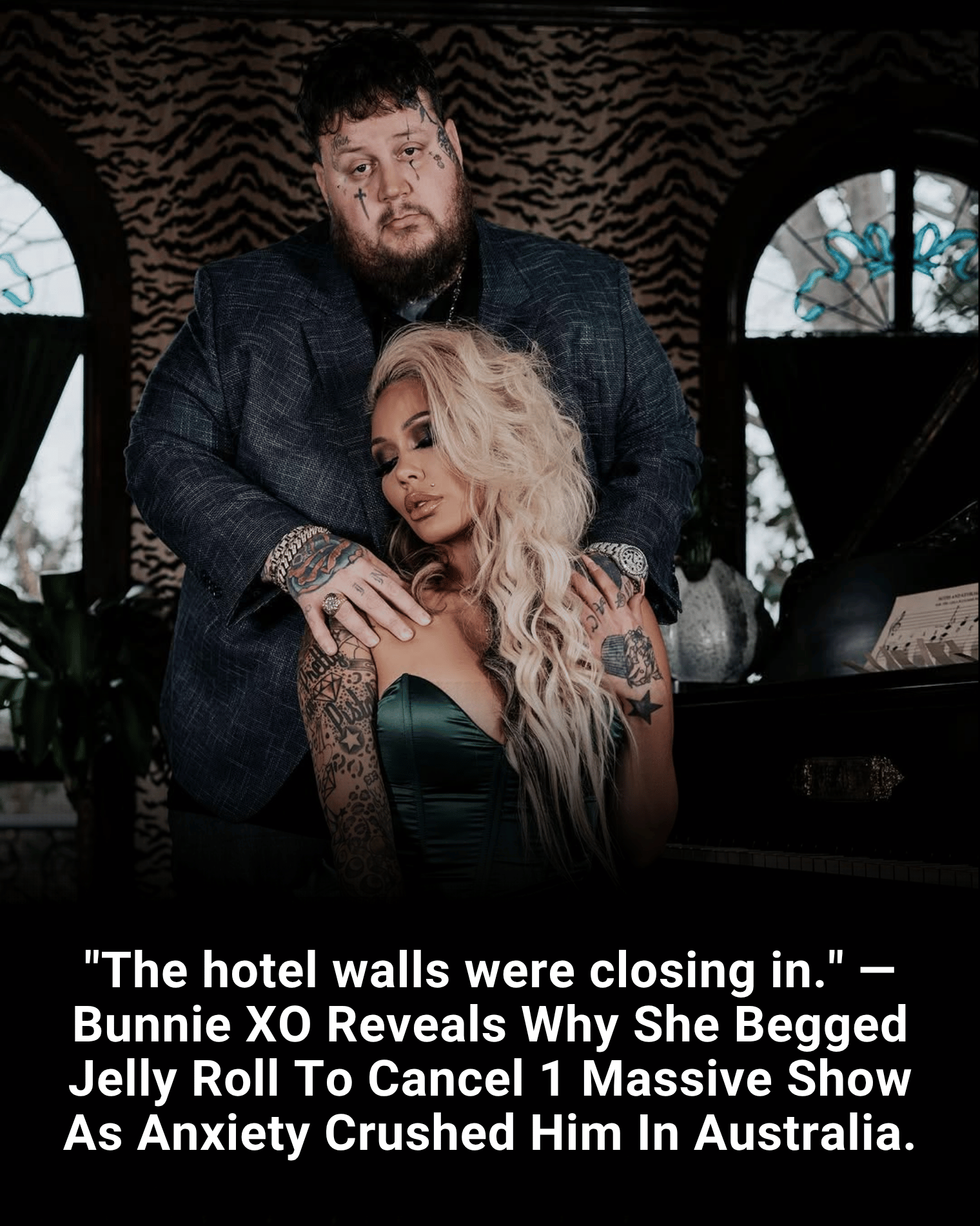 “The hotel walls were closing in.” — Bunnie XO Reveals Why She Begged Jelly Roll To Cancel 1 Massive Show As Anxiety Crushed Him In Australia.