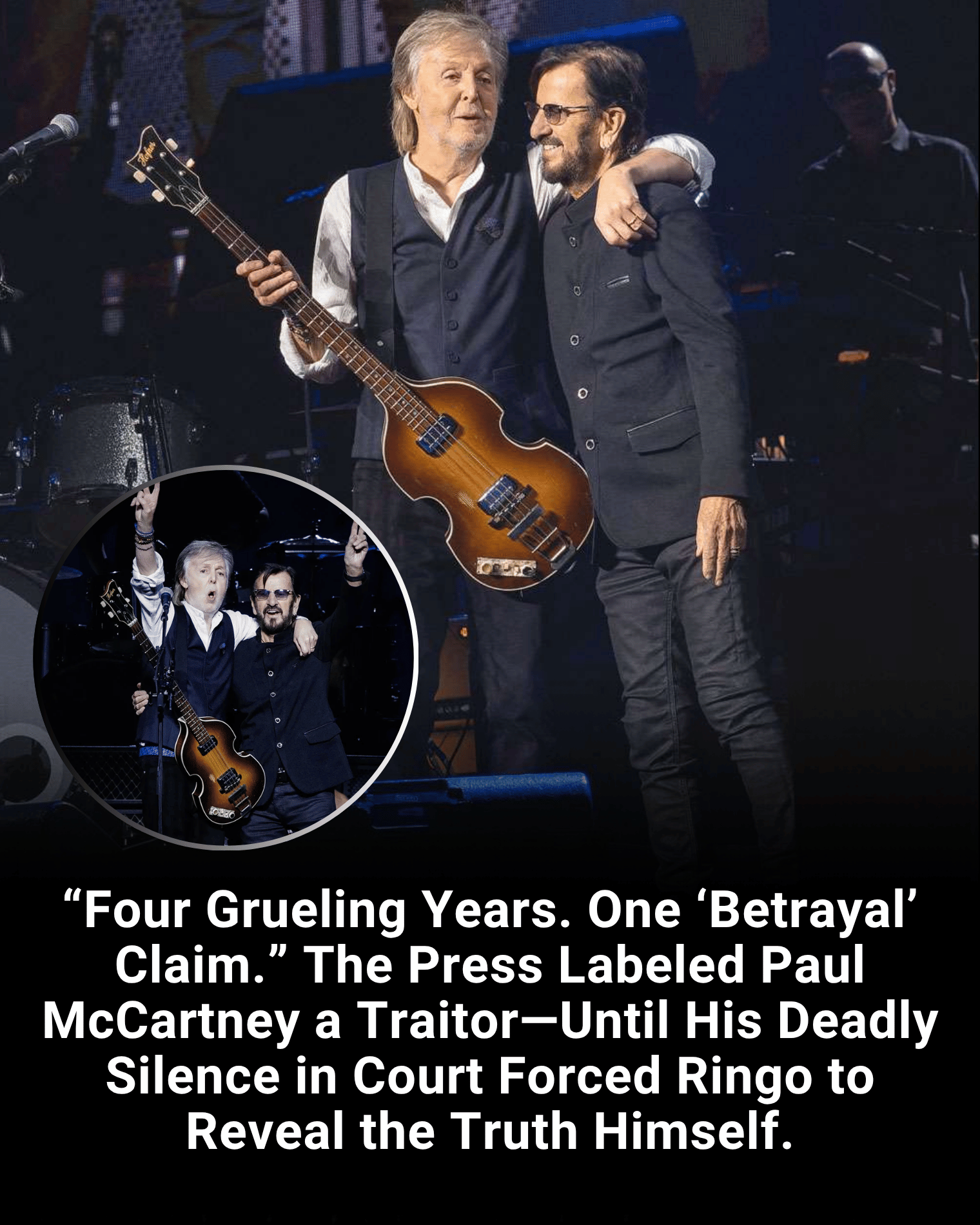 “Four Grueling Years. One ‘Betrayal’ Claim.” The Press Labeled Paul McCartney a Traitor—Until His Deadly Silence in Court Forced Ringo to Reveal the Truth Himself.