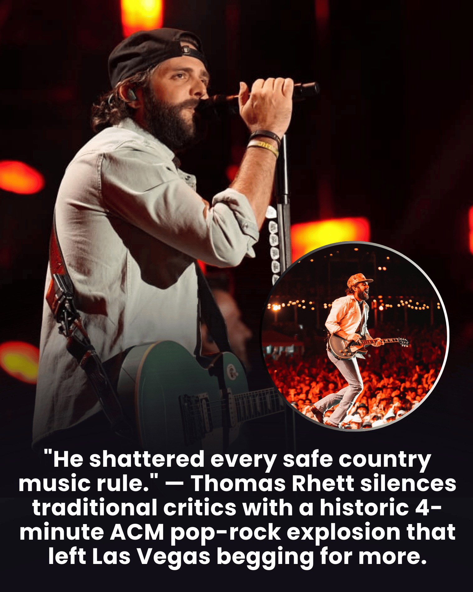“He shattered every safe country music rule.” — Thomas Rhett silences traditional critics with a historic 4-minute ACM pop-rock explosion that left Las Vegas begging for more.
