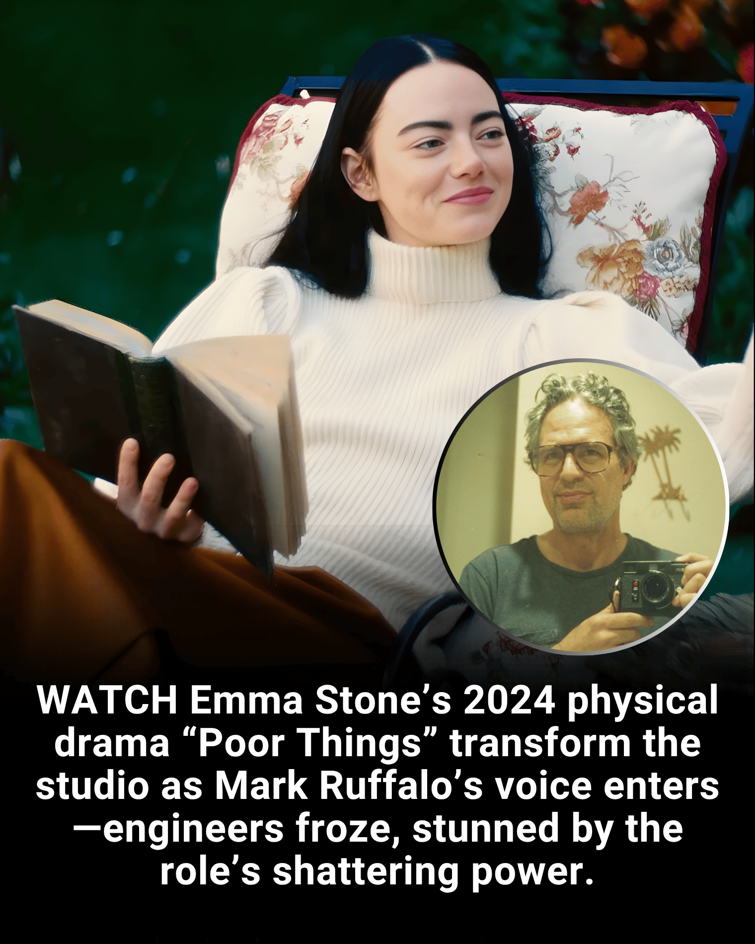 WATCH Emma Stone’s 2024 physical drama “Poor Things” transform the studio as Mark Ruffalo’s voice enters—engineers froze, stunned by the role’s shattering power.