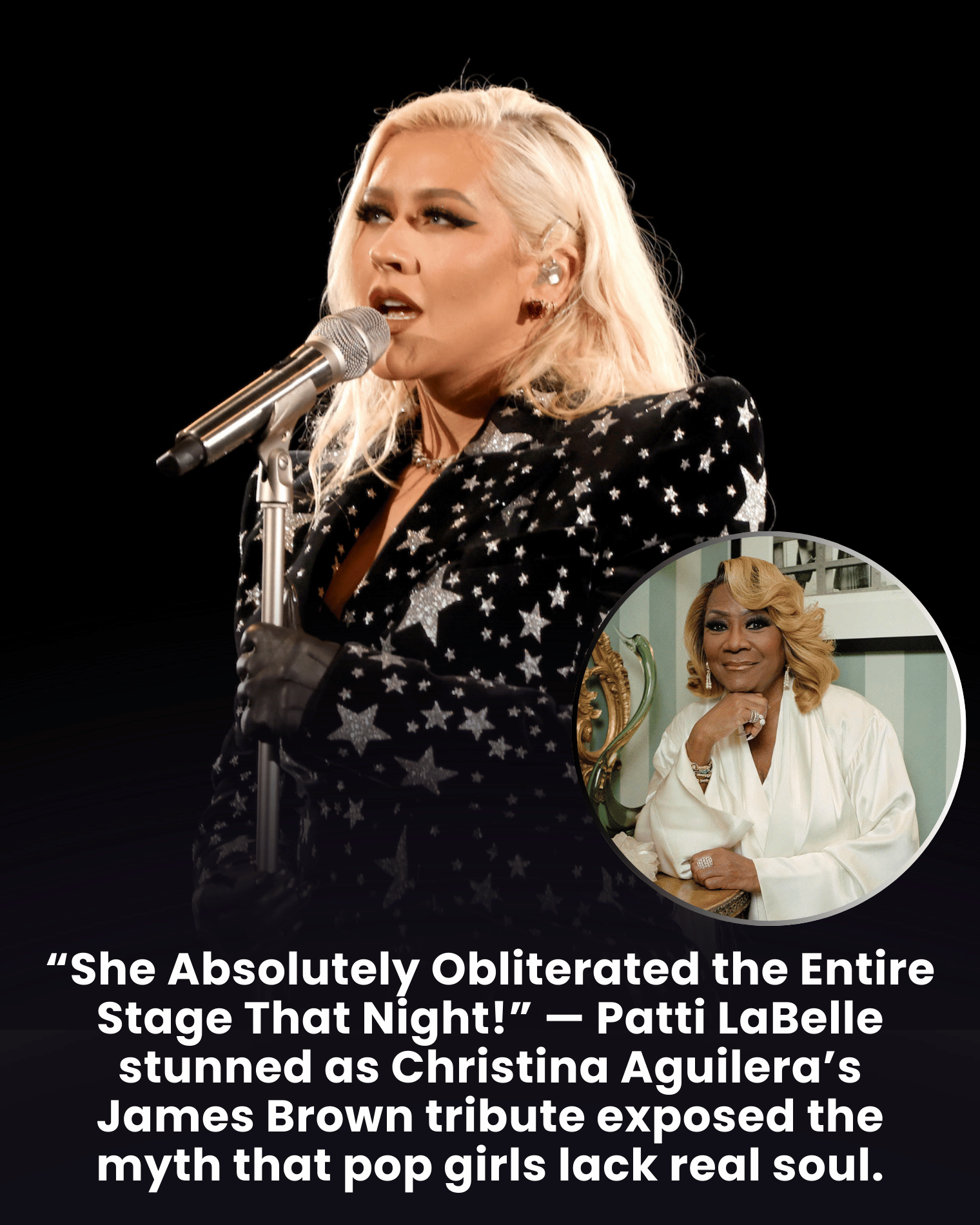 “She Absolutely Obliterated the Entire Stage That Night!” — Patti LaBelle stunned as Christina Aguilera’s James Brown tribute exposed the myth that pop girls lack real soul.