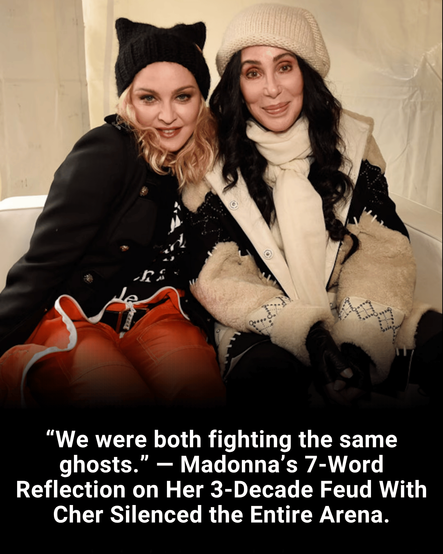 “We were both fighting the same ghosts.” — Madonna’s 7-Word Reflection on Her 3-Decade Feud With Cher Silenced the Entire Arena.