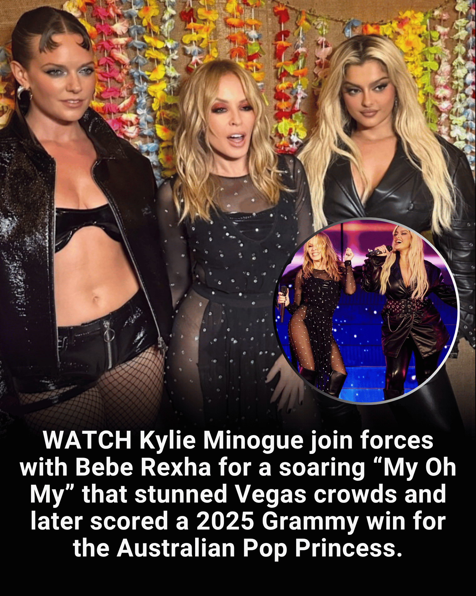 WATCH Kylie Minogue join forces with Bebe Rexha for a soaring “My Oh My” that stunned Vegas crowds and later scored a 2025 Grammy win for the Australian Pop Princess.