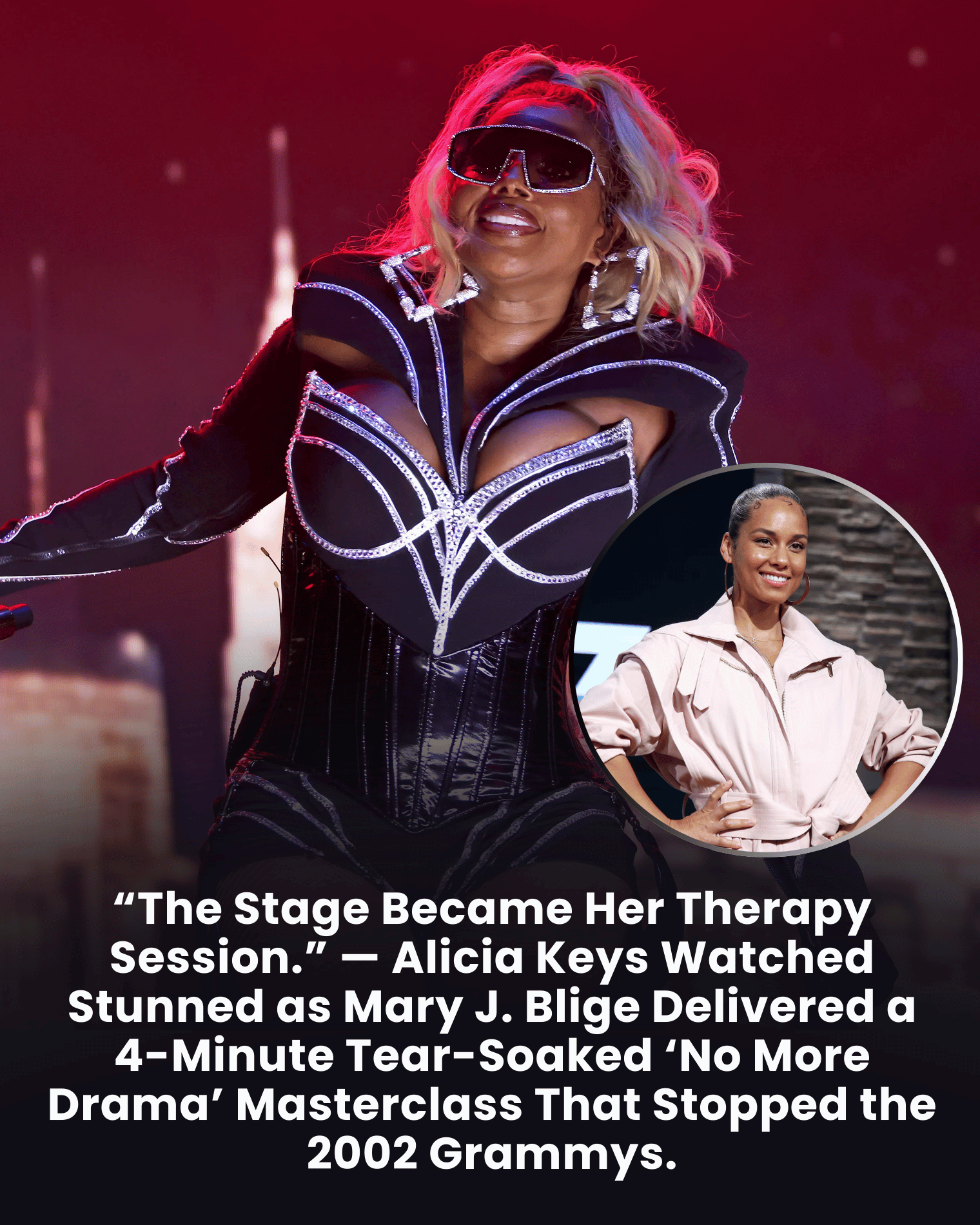 “The Stage Became Her Therapy Session.” — Alicia Keys Watched Stunned as Mary J. Blige Delivered a 4-Minute Tear-Soaked ‘No More Drama’ Masterclass That Stopped the 2002 Grammys.