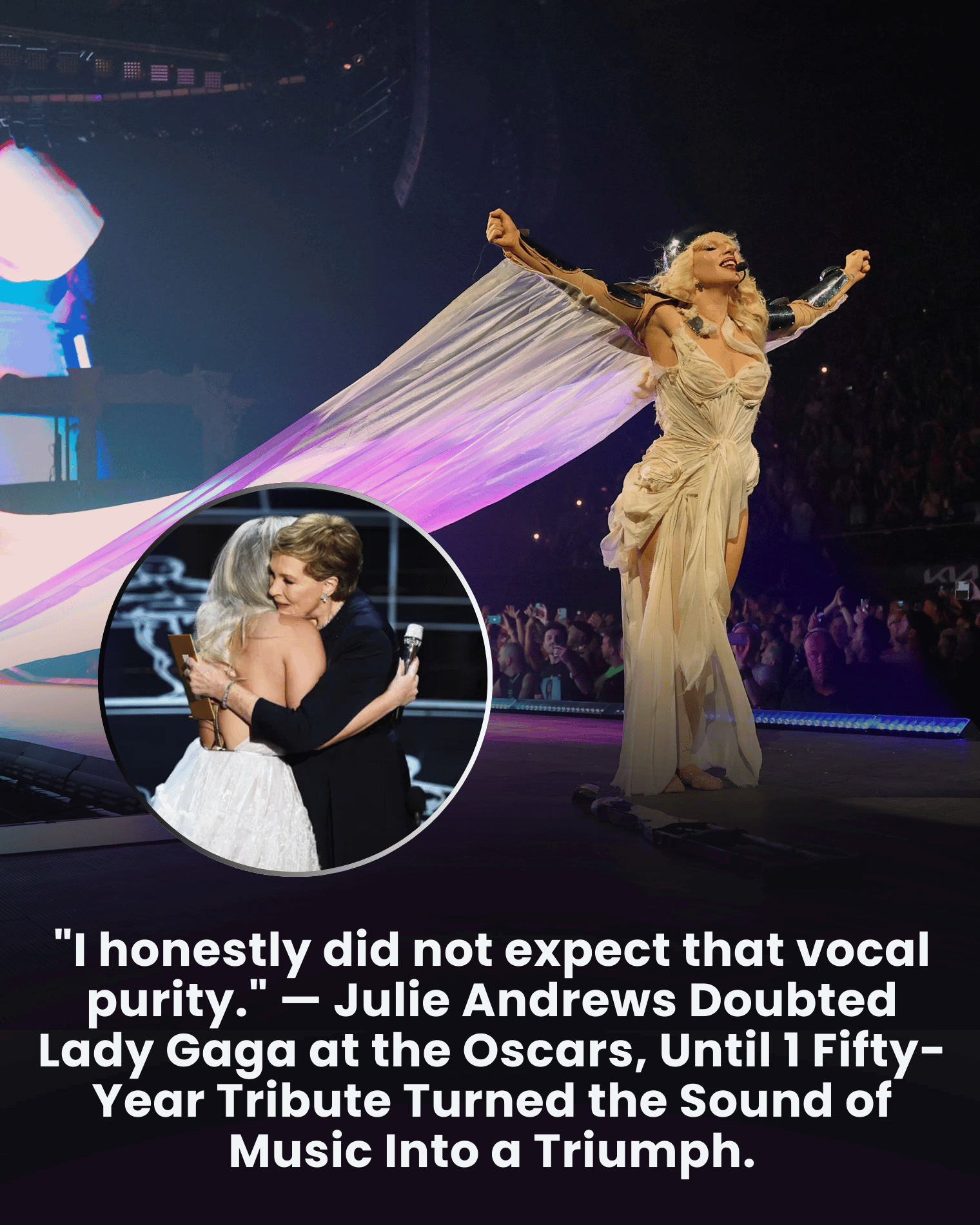 “I honestly did not expect that vocal purity.” — Julie Andrews Doubted Lady Gaga at the Oscars, Until 1 Fifty-Year Tribute Turned the Sound of Music Into a Triumph.
