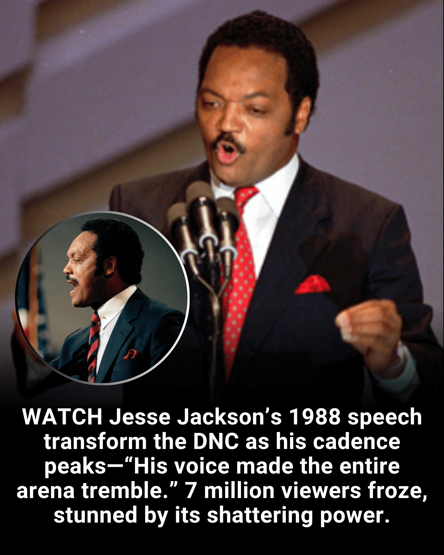 WATCH Jesse Jackson’s 1988 speech transform the DNC as his cadence peaks—“His voice made the entire arena tremble.” 7 million viewers froze, stunned by its shattering power.