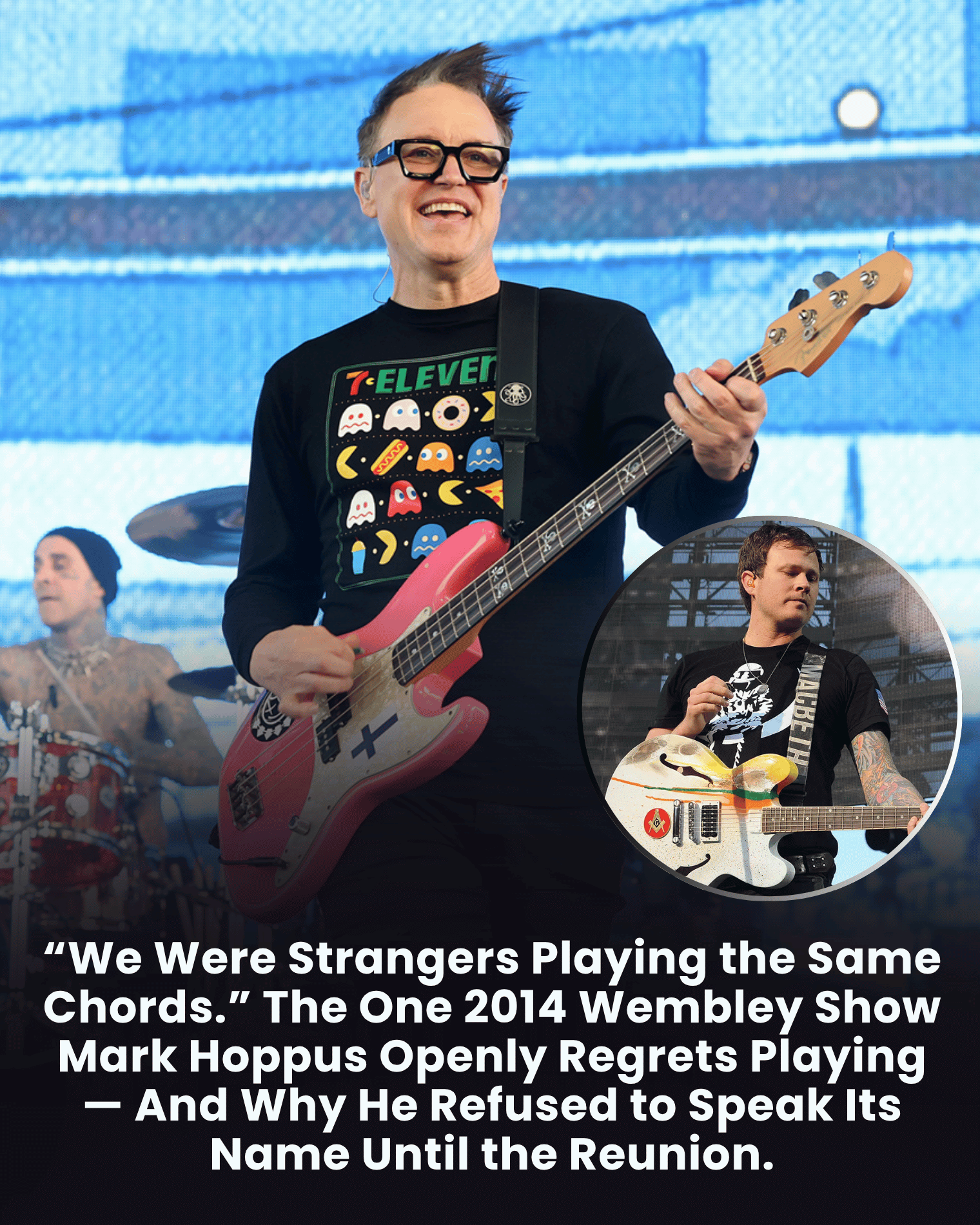 “We Were Strangers Playing the Same Chords.” The One 2014 Wembley Show Mark Hoppus Openly Regrets Playing — And Why He Refused to Speak Its Name Until the Reunion.