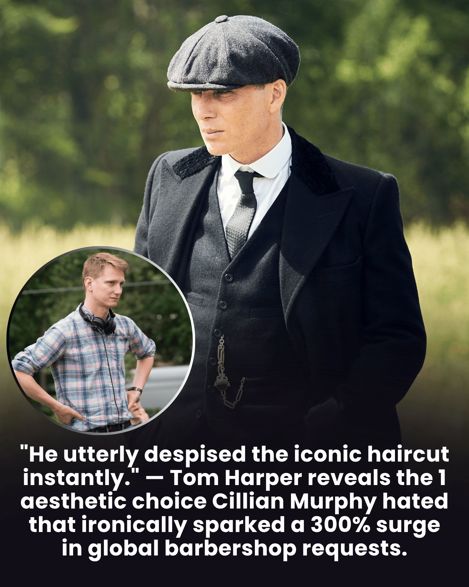 “He utterly despised the iconic haircut instantly.” — Tom Harper reveals the 1 aesthetic choice Cillian Murphy hated that ironically sparked a 300% surge in global barbershop requests.