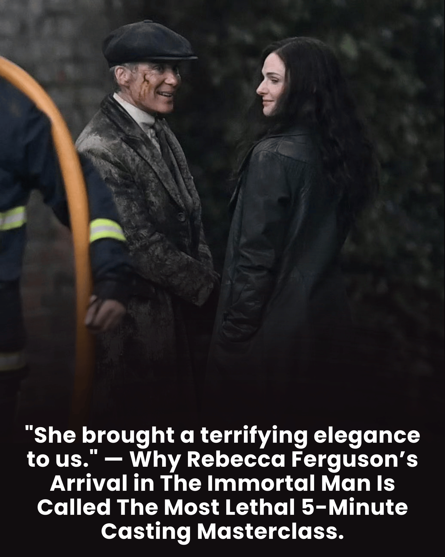 “She brought a terrifying elegance to us.” — Why Rebecca Ferguson’s Arrival in The Immortal Man Is Called The Most Lethal 5-Minute Casting Masterclass.