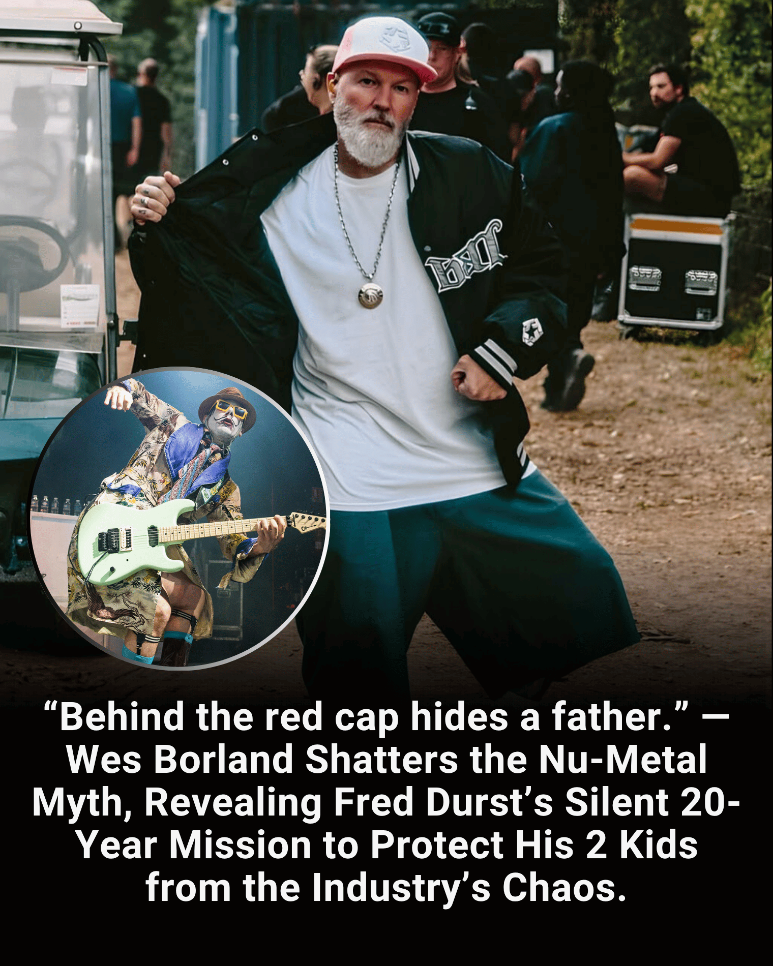 “Behind the red cap hides a father.” — Wes Borland Shatters the Nu-Metal Myth, Revealing Fred Durst’s Silent 20-Year Mission to Protect His 2 Kids from the Industry’s Chaos.