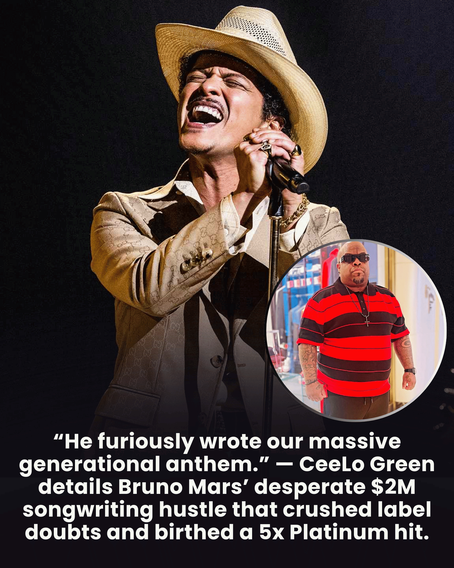 “He furiously wrote our massive generational anthem.” — CeeLo Green details Bruno Mars’ desperate $2M songwriting hustle that crushed label doubts and birthed a 5x Platinum hit.