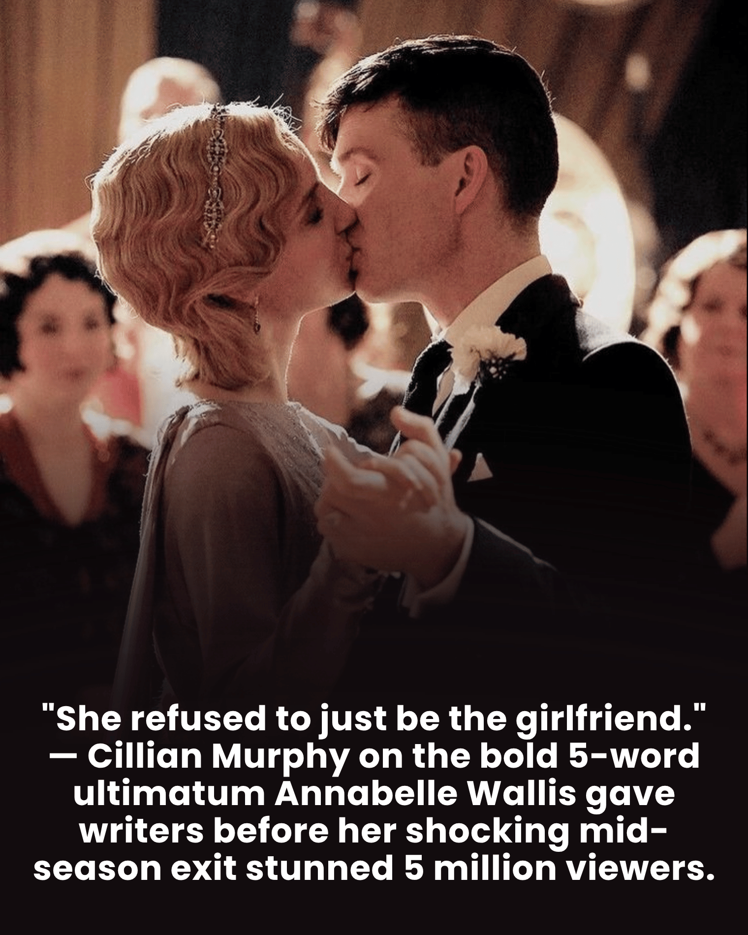 “She refused to just be the girlfriend.” — Cillian Murphy on the bold 5-word ultimatum Annabelle Wallis gave writers before her shocking mid-season exit stunned 5 million viewers.