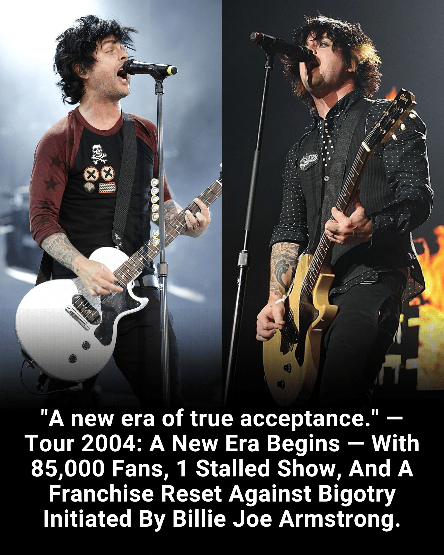 “A new era of true acceptance.” — Tour 2004: A New Era Begins — With 85,000 Fans, 1 Stalled Show, And A Franchise Reset Against Bigotry Initiated By Billie Joe Armstrong.