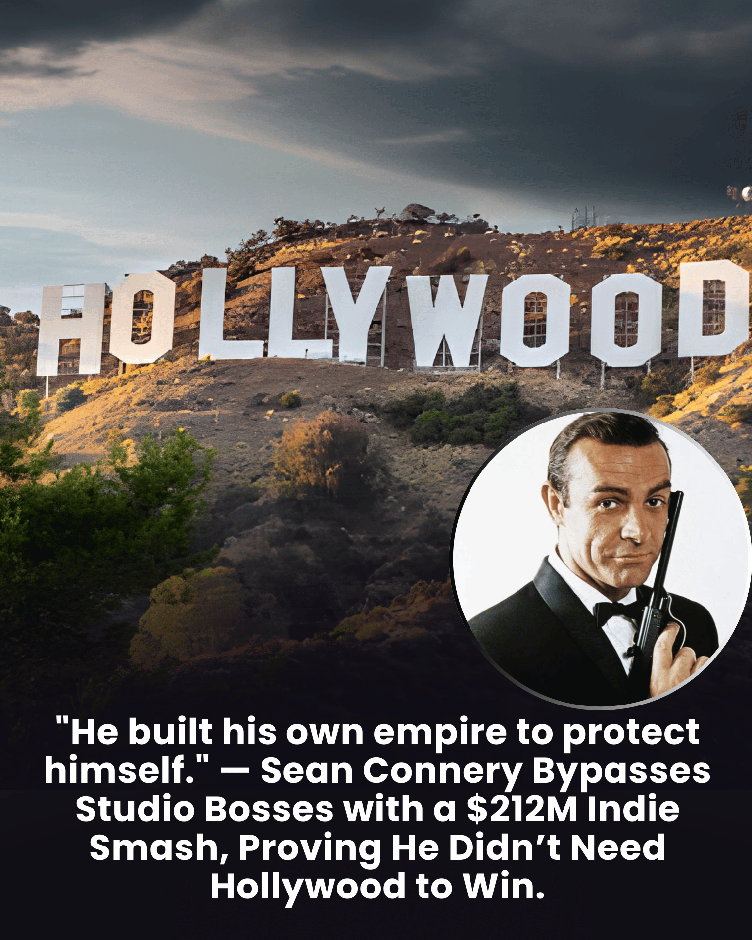 “He built his own empire to protect himself.” — Sean Connery Bypasses Studio Bosses with a $212M Indie Smash, Proving He Didn’t Need Hollywood to Win.