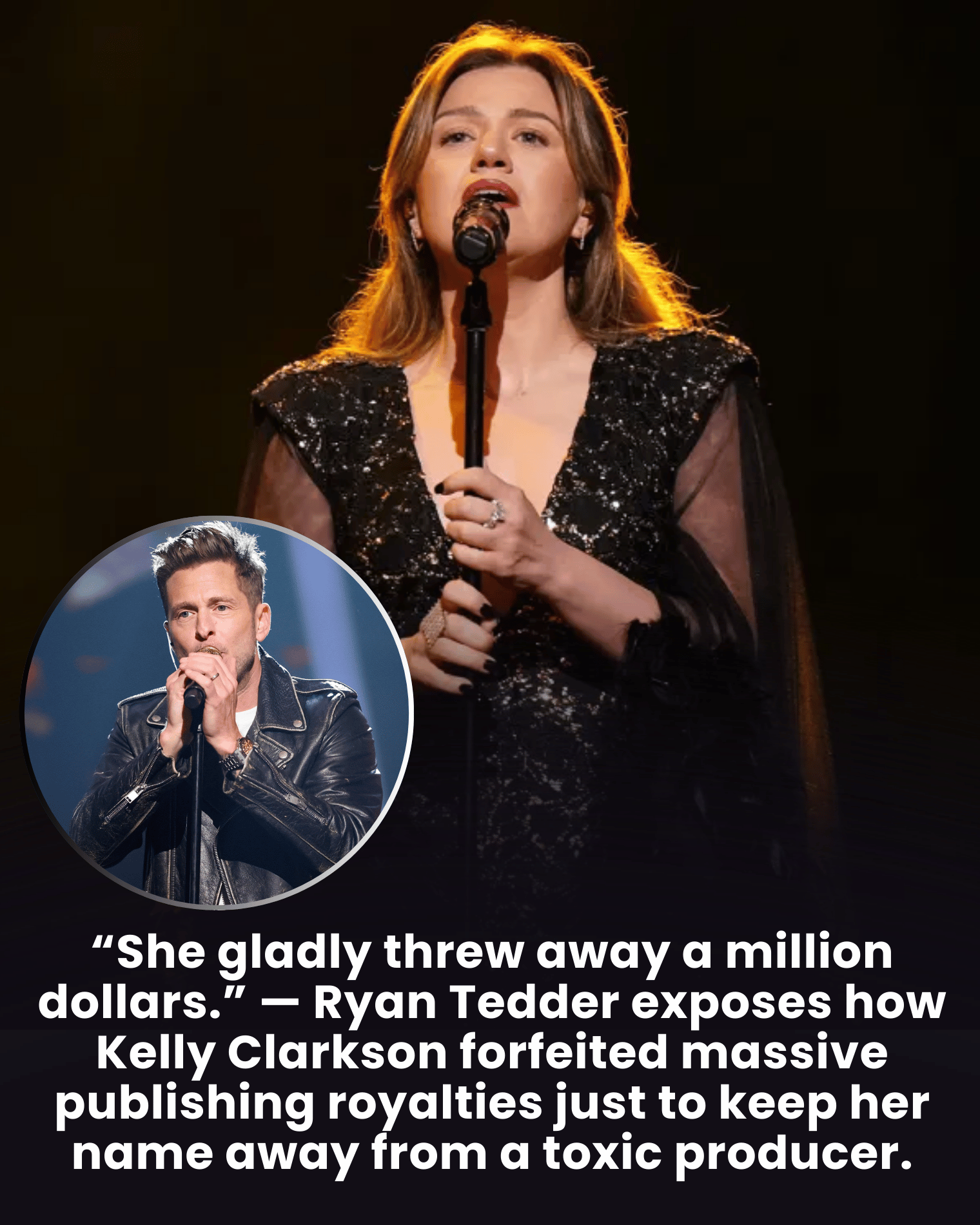 “She gladly threw away a million dollars.” — Ryan Tedder exposes how Kelly Clarkson forfeited massive publishing royalties just to keep her name away from a toxic producer.