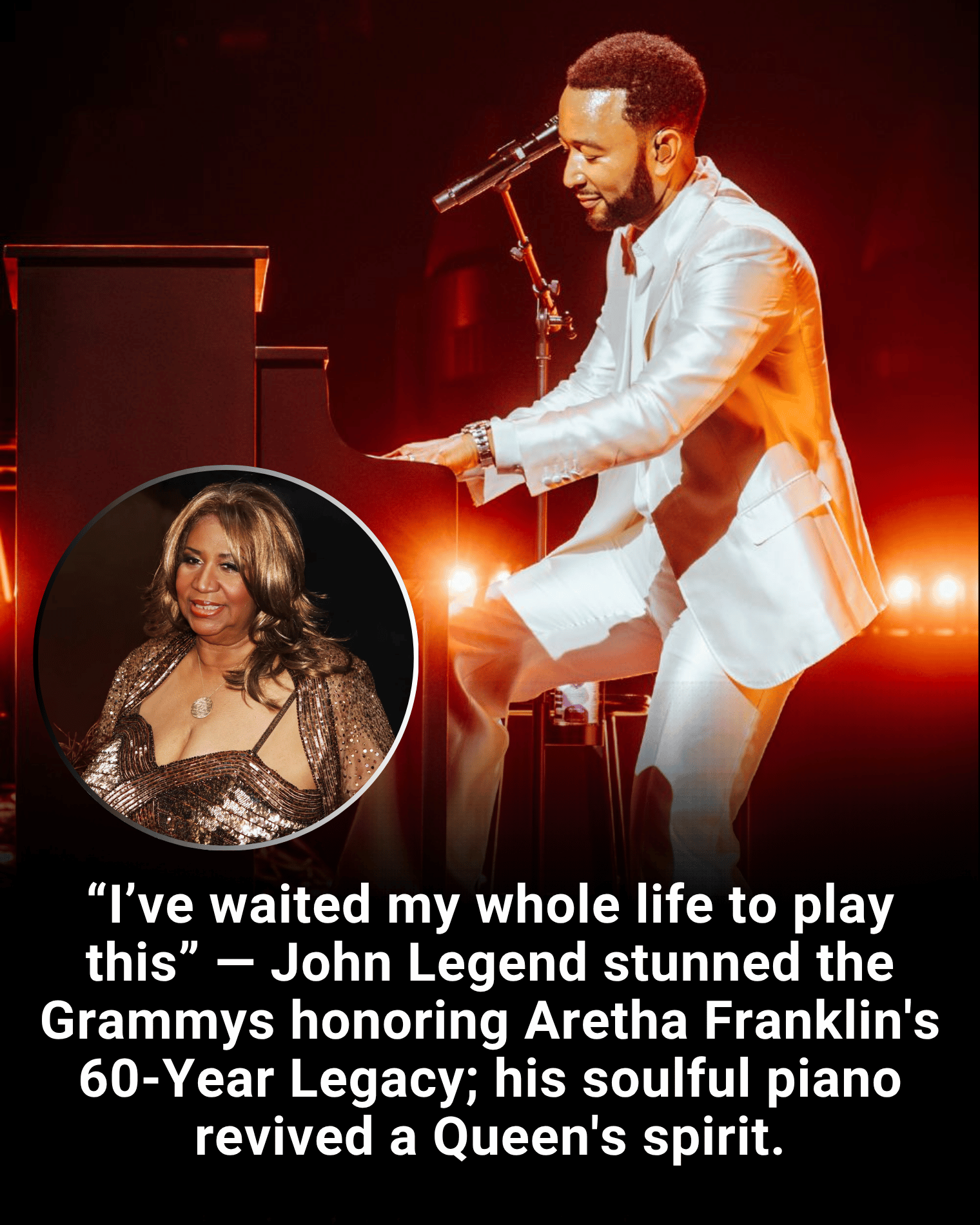 “I’ve waited my whole life to play this” — John Legend stunned the Grammys honoring Aretha Franklin’s 60-Year Legacy; his soulful piano revived a Queen’s spirit.