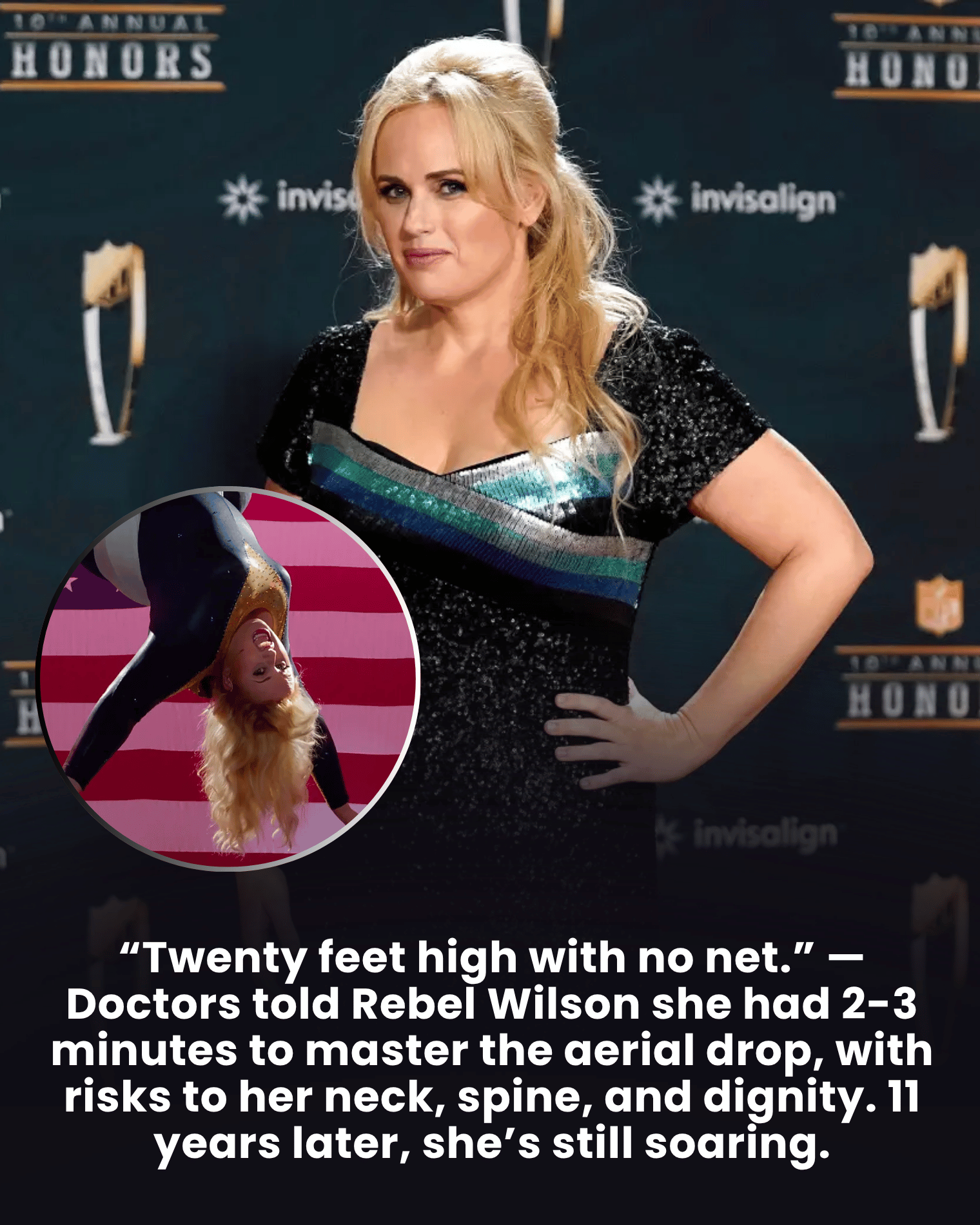 “Twenty feet high with no net.” — Doctors told Rebel Wilson she had 2-3 minutes to master the aerial drop, with risks to her neck, spine, and dignity. 11 years later, she’s still soaring.