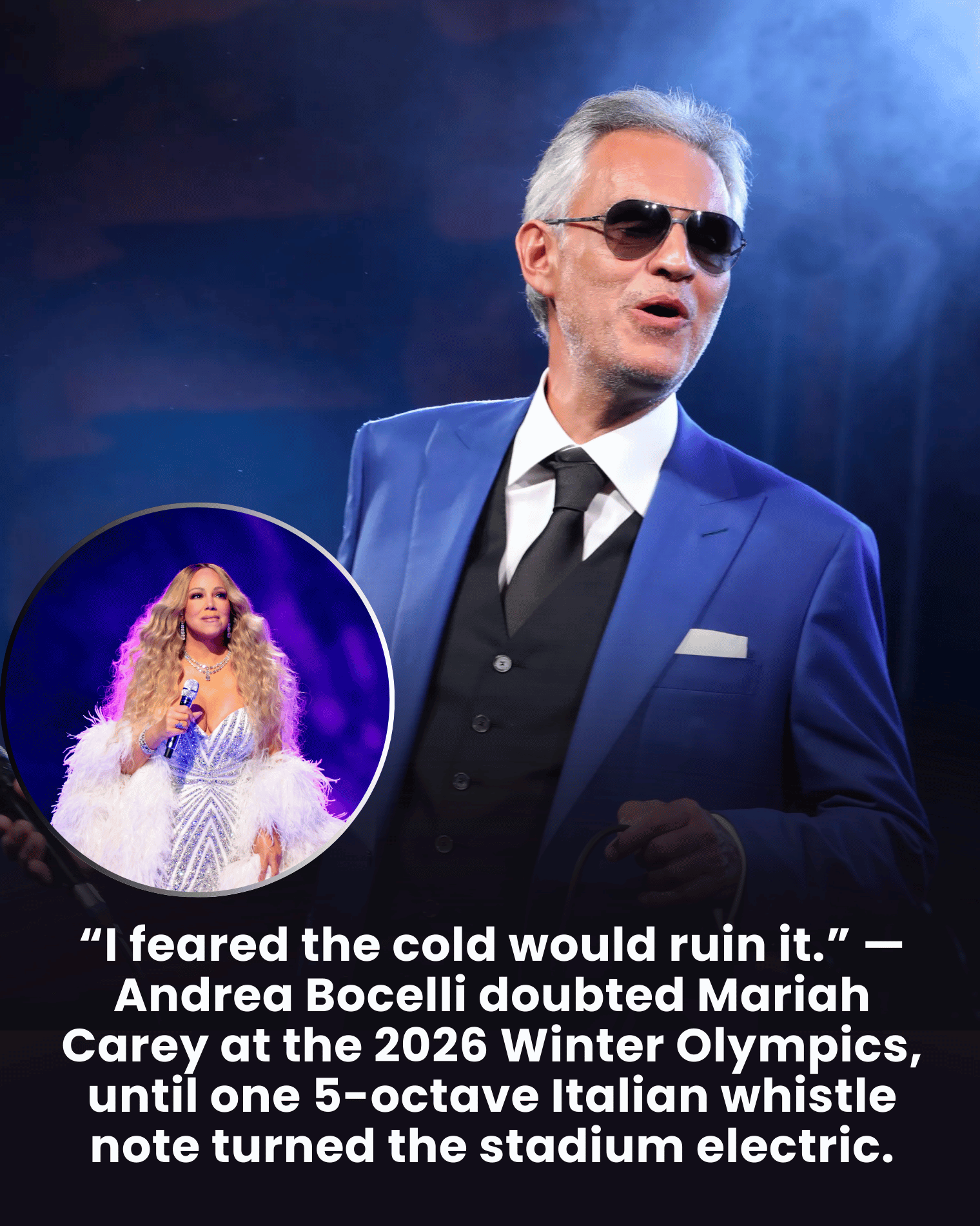“I feared the cold would ruin it.” — Andrea Bocelli doubted Mariah Carey at the 2026 Winter Olympics, until one 5-octave Italian whistle note turned the stadium electric.