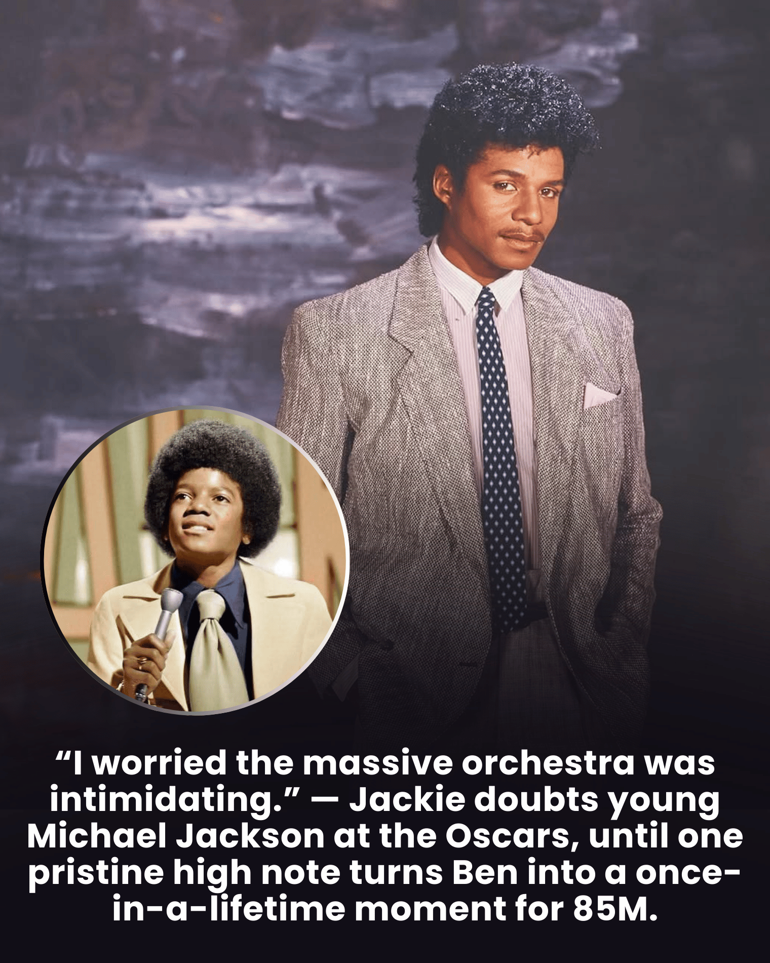 “I worried the massive orchestra was intimidating.” — Jackie doubts young Michael Jackson at the Oscars, until one pristine high note turns Ben into a once-in-a-lifetime moment for 85M.