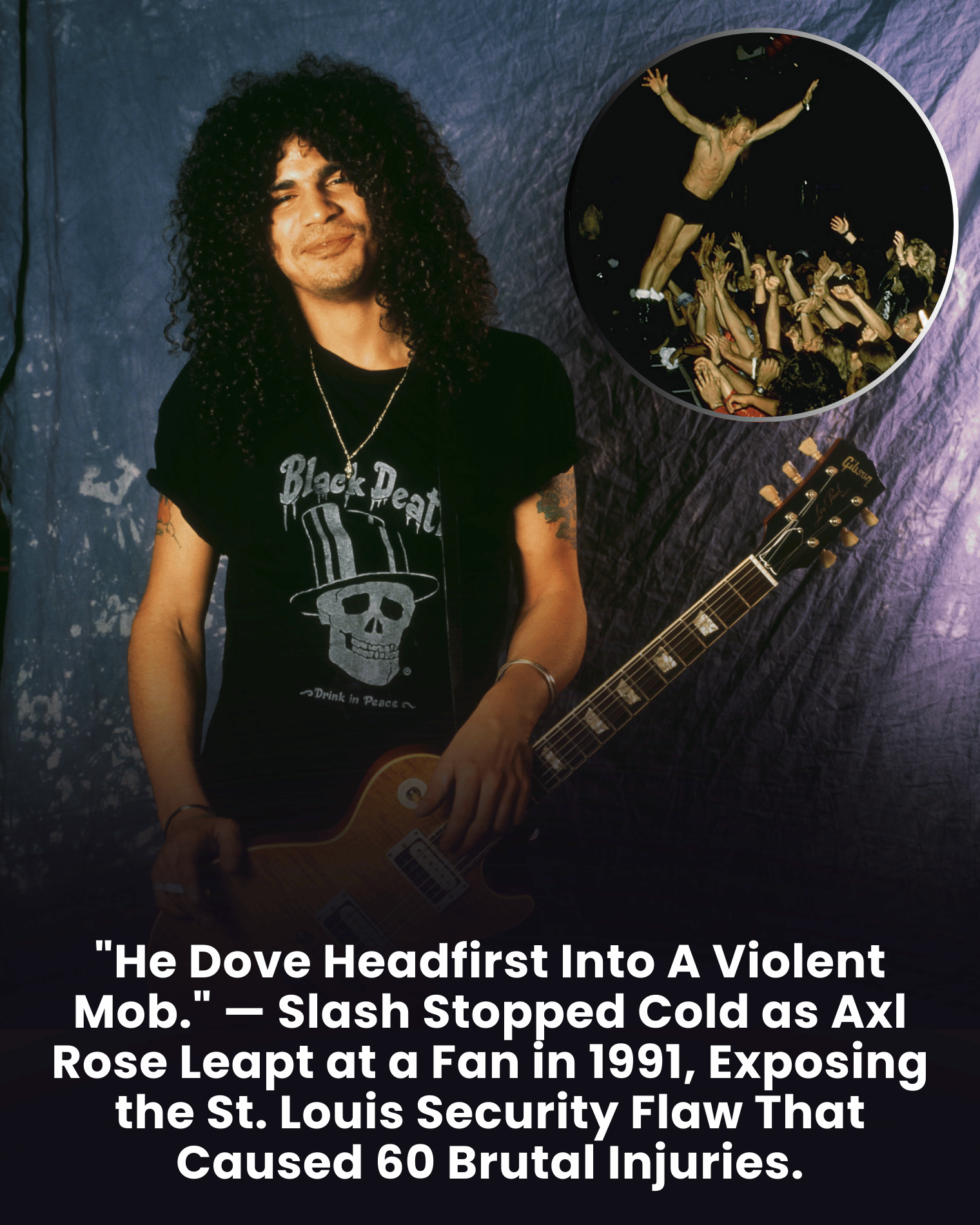 “He Dove Headfirst Into A Violent Mob.” — Slash Stopped Cold as Axl Rose Leapt at a Fan in 1991, Exposing the St. Louis Security Flaw That Caused 60 Brutal Injuries.