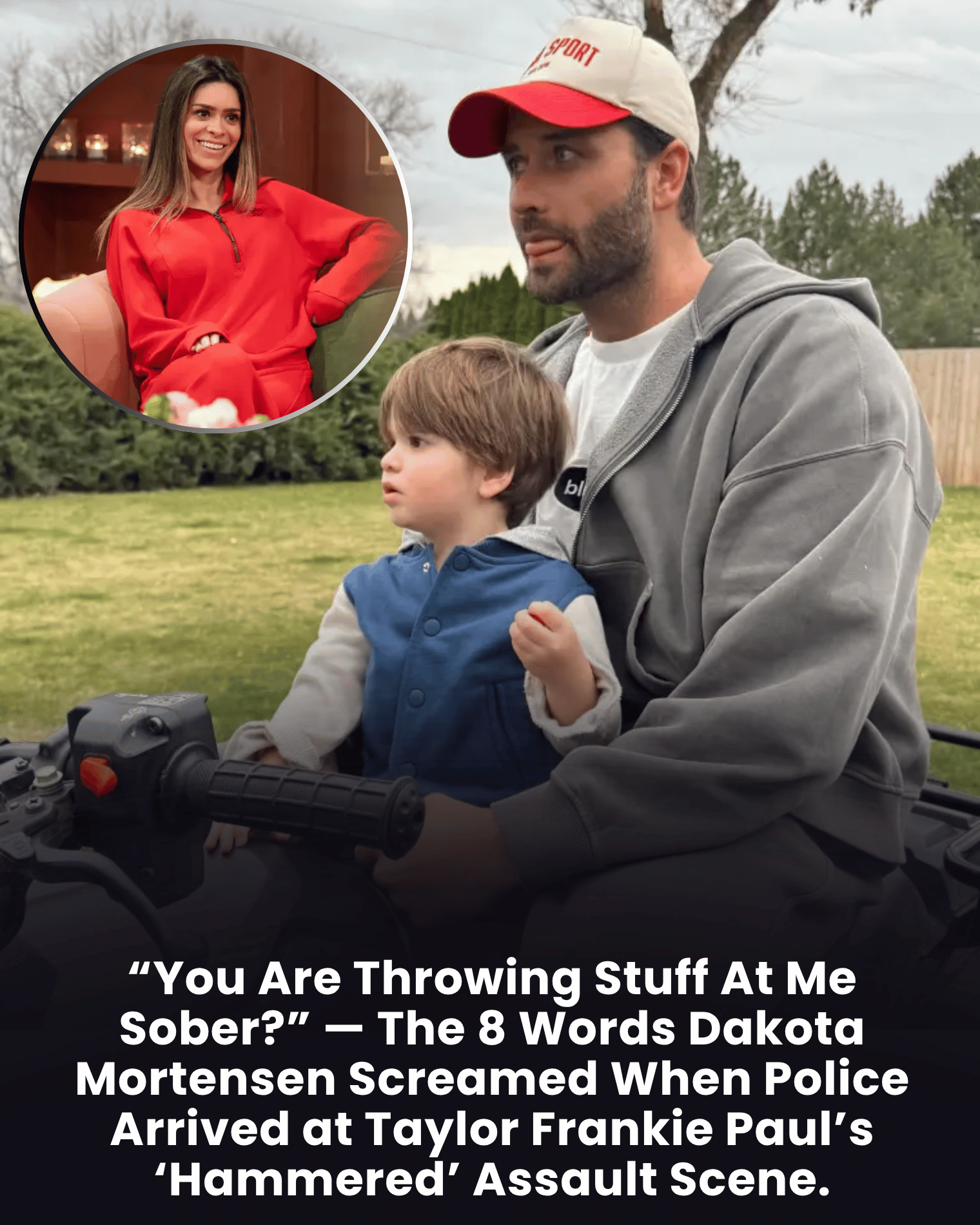 “You Are Throwing Stuff At Me Sober?” — The 8 Words Dakota Mortensen Screamed When Police Arrived at Taylor Frankie Paul’s ‘Hammered’ Assault Scene.