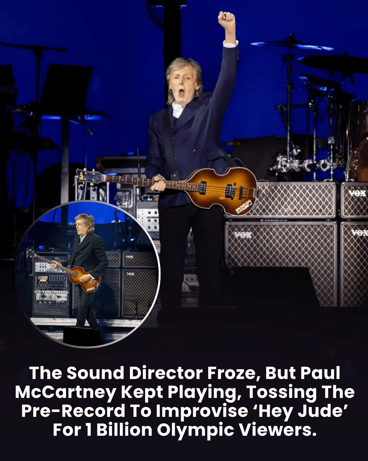 The Sound Director Froze, But Paul McCartney Kept Playing, Tossing The Pre-Record To Improvise ‘Hey Jude’ For 1 Billion Olympic Viewers.