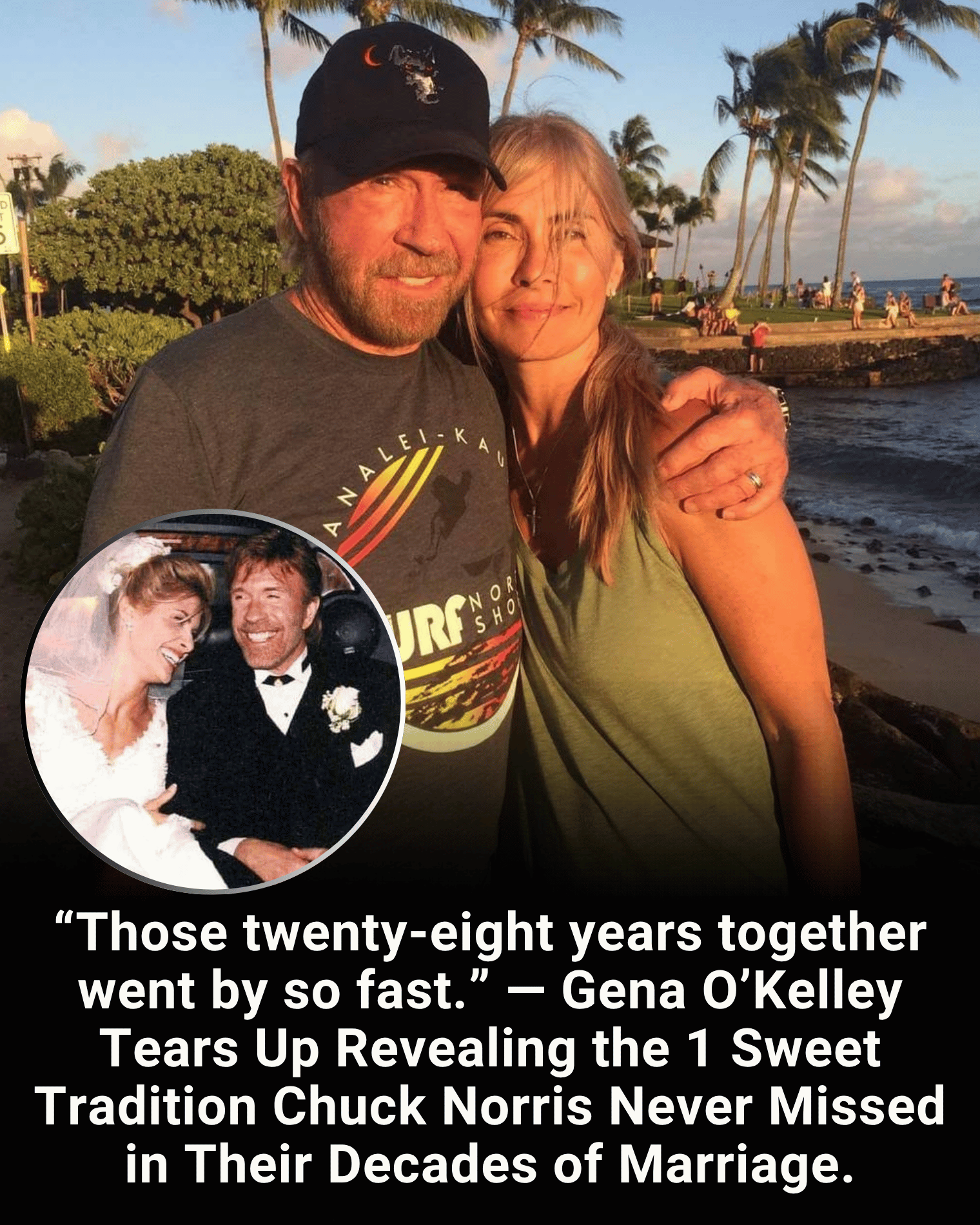 “Those twenty-eight years together went by so fast.” — Gena O’Kelley Tears Up Revealing the 1 Sweet Tradition Chuck Norris Never Missed in Their Decades of Marriage.