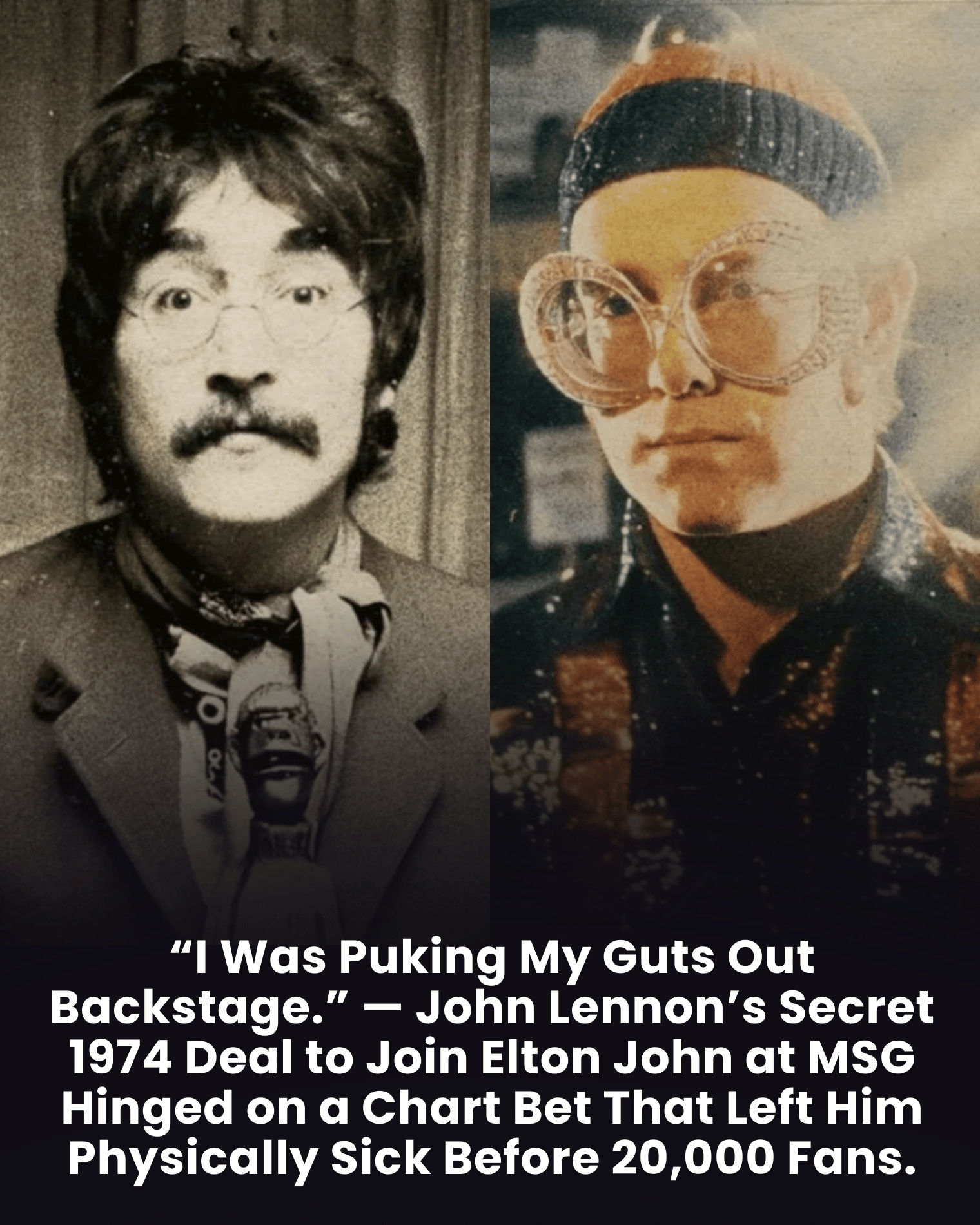 “I Was Puking My Guts Out Backstage.” — John Lennon’s Secret 1974 Deal to Join Elton John at MSG Hinged on a Chart Bet That Left Him Physically Sick Before 20,000 Fans.
