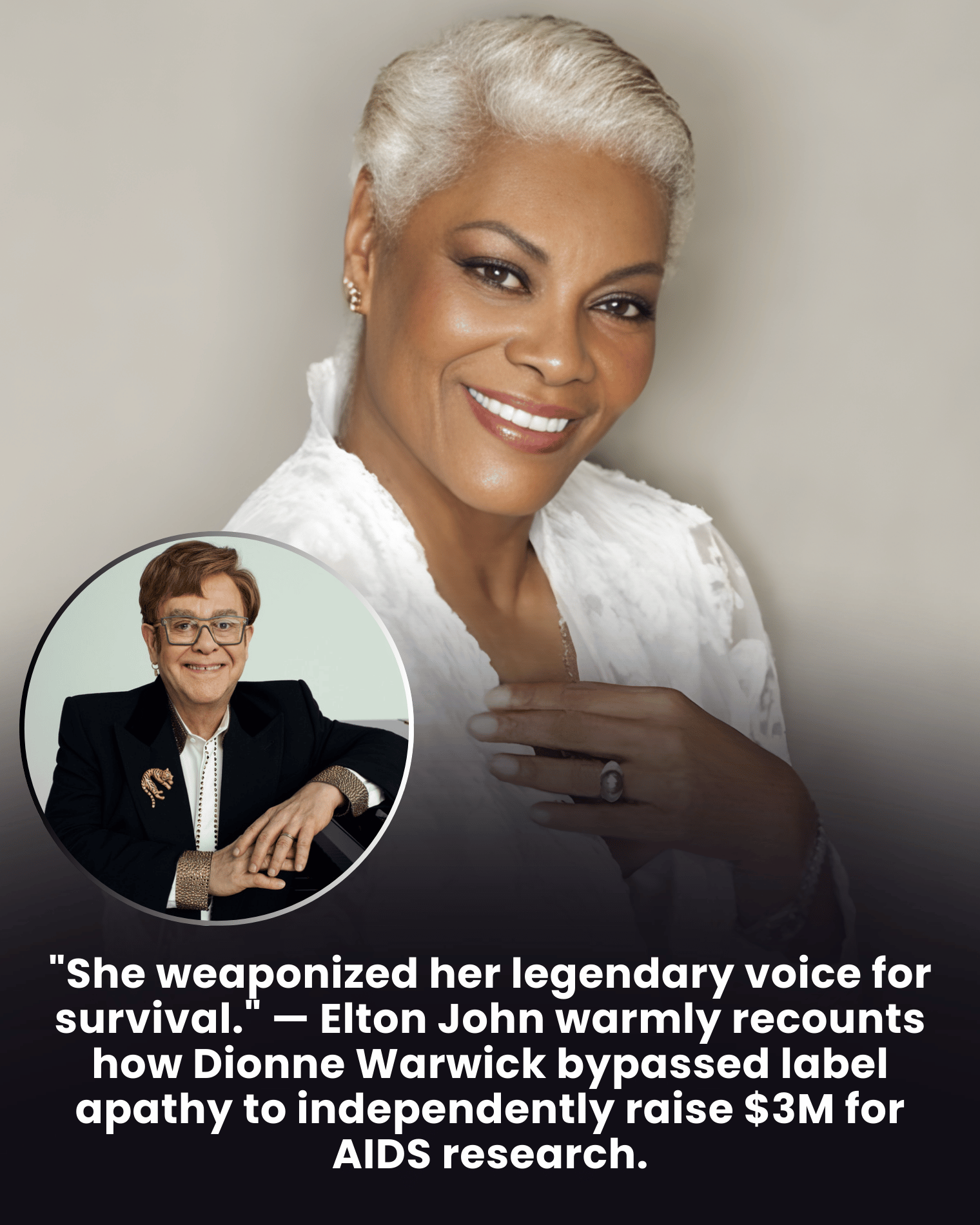 “She weaponized her legendary voice for survival.” — Elton John warmly recounts how Dionne Warwick bypassed label apathy to independently raise $3M for AIDS research.