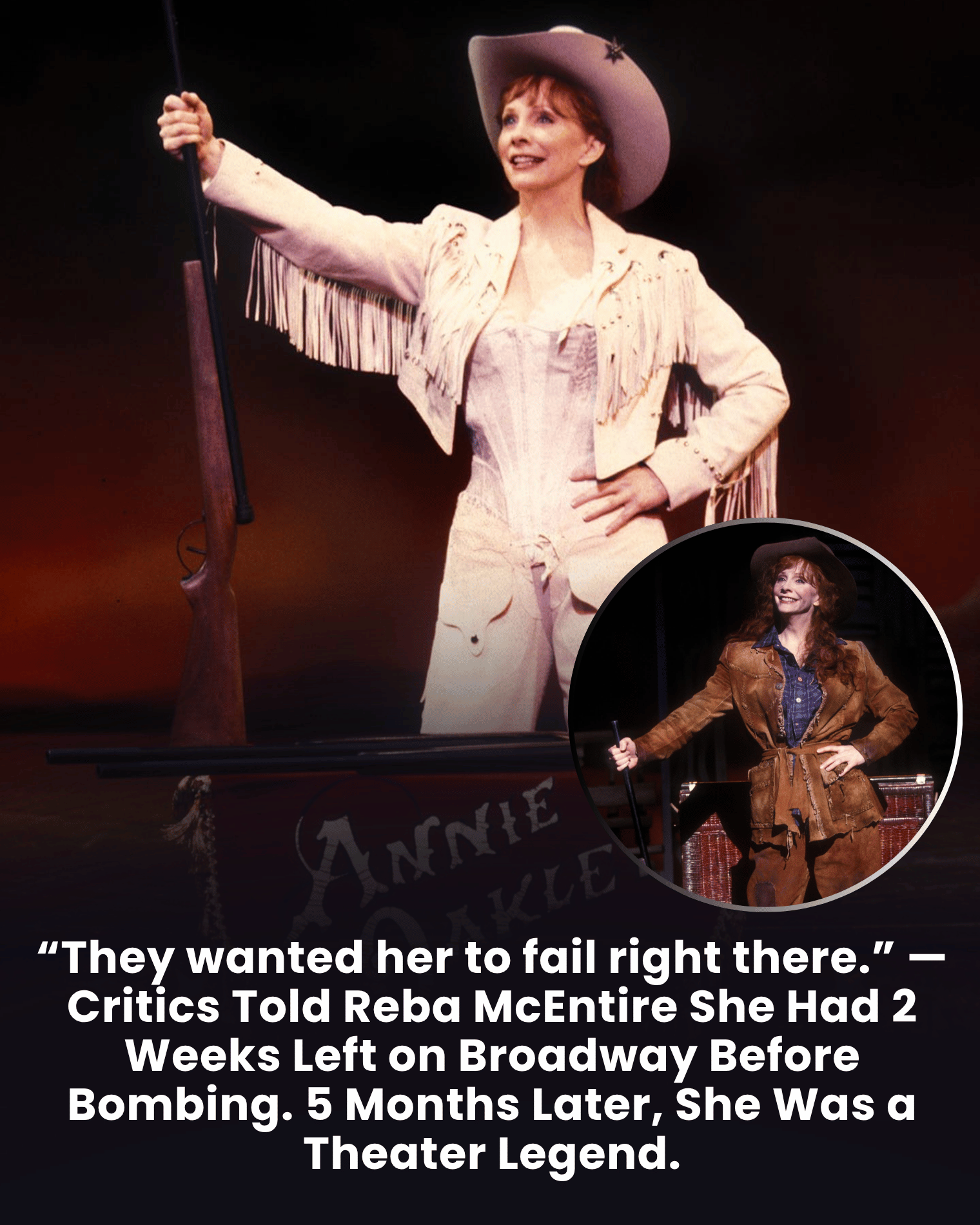 “They wanted her to fail right there.” — Critics Told Reba McEntire She Had 2 Weeks Left on Broadway Before Bombing. 5 Months Later, She Was a Theater Legend.