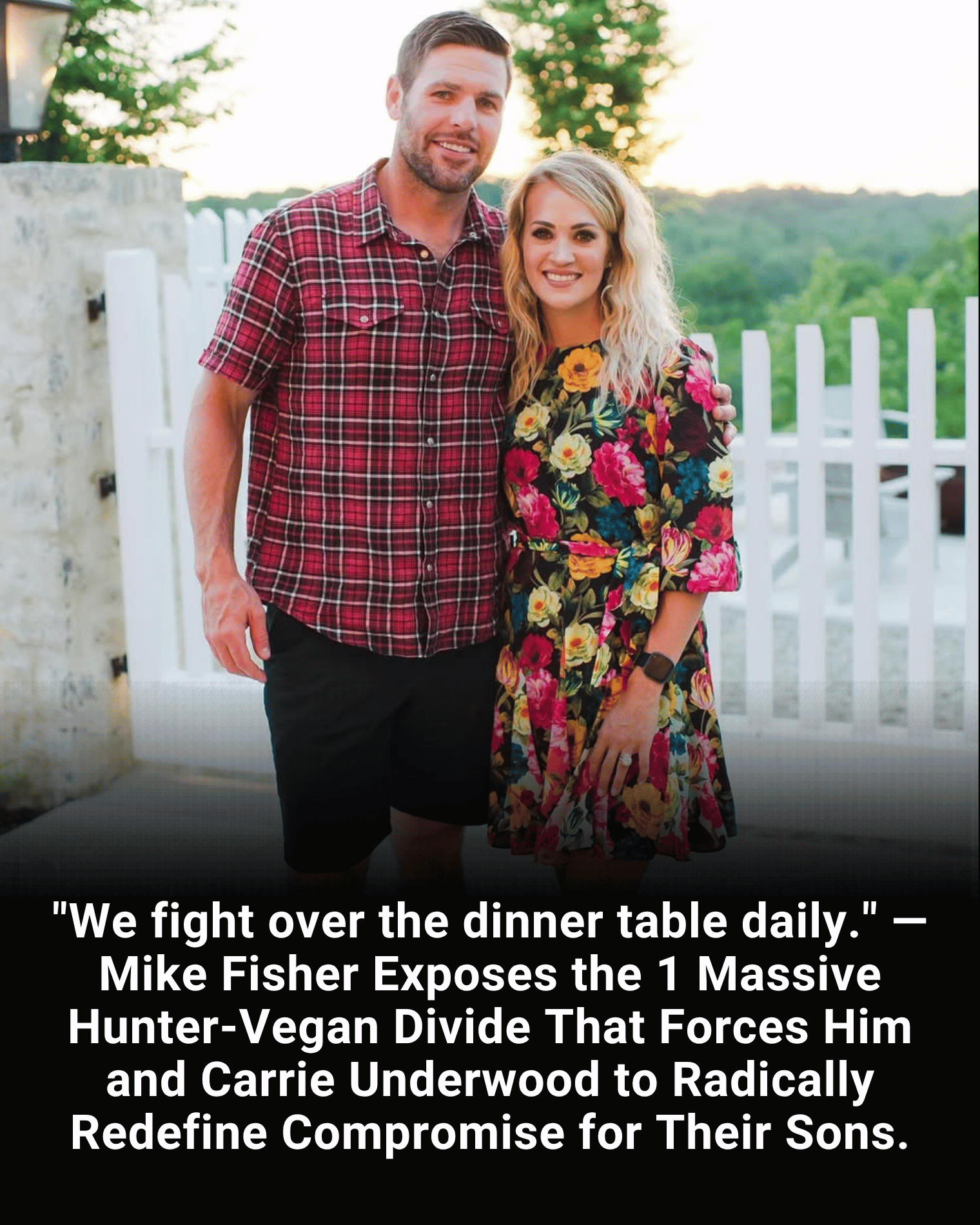 “We fight over the dinner table daily.” — Mike Fisher Exposes the 1 Massive Hunter-Vegan Divide That Forces Him and Carrie Underwood to Radically Redefine Compromise for Their Sons.