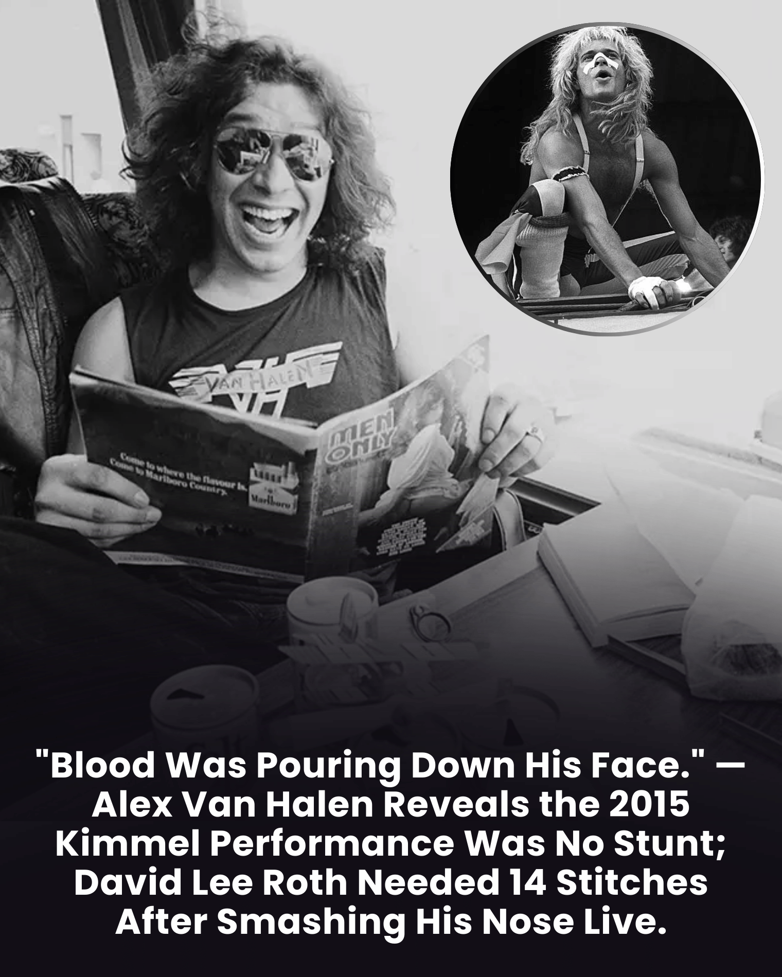 “Blood Was Pouring Down His Face.” — Alex Van Halen Reveals the 2015 Kimmel Performance Was No Stunt; David Lee Roth Needed 14 Stitches After Smashing His Nose Live.