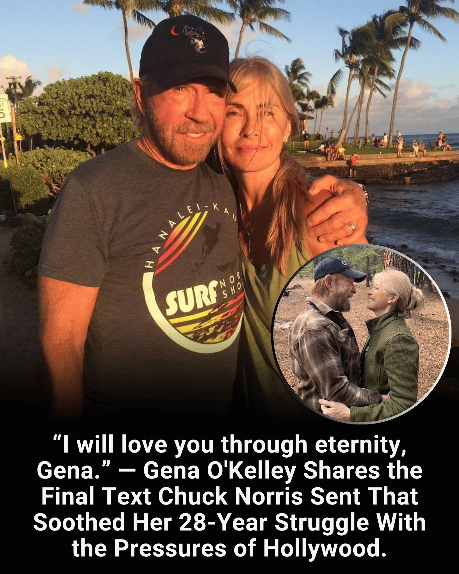 “I will love you through eternity, Gena.” — Gena O’Kelley Shares the Final Text Chuck Norris Sent That Soothed Her 28-Year Struggle With the Pressures of Hollywood.