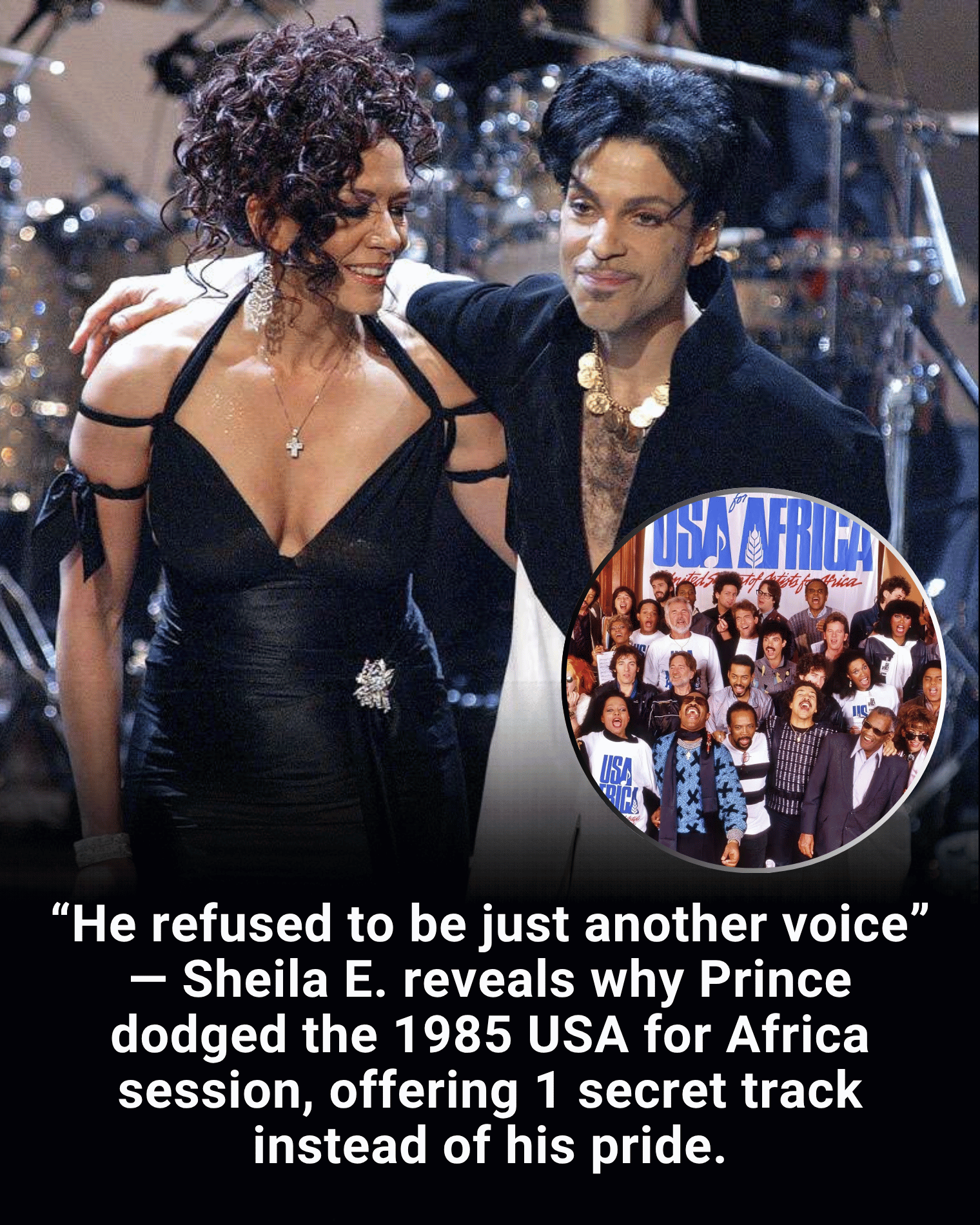 “He refused to be just another voice” — Sheila E. reveals why Prince dodged the 1985 USA for Africa session, offering 1 secret track instead of his pride.