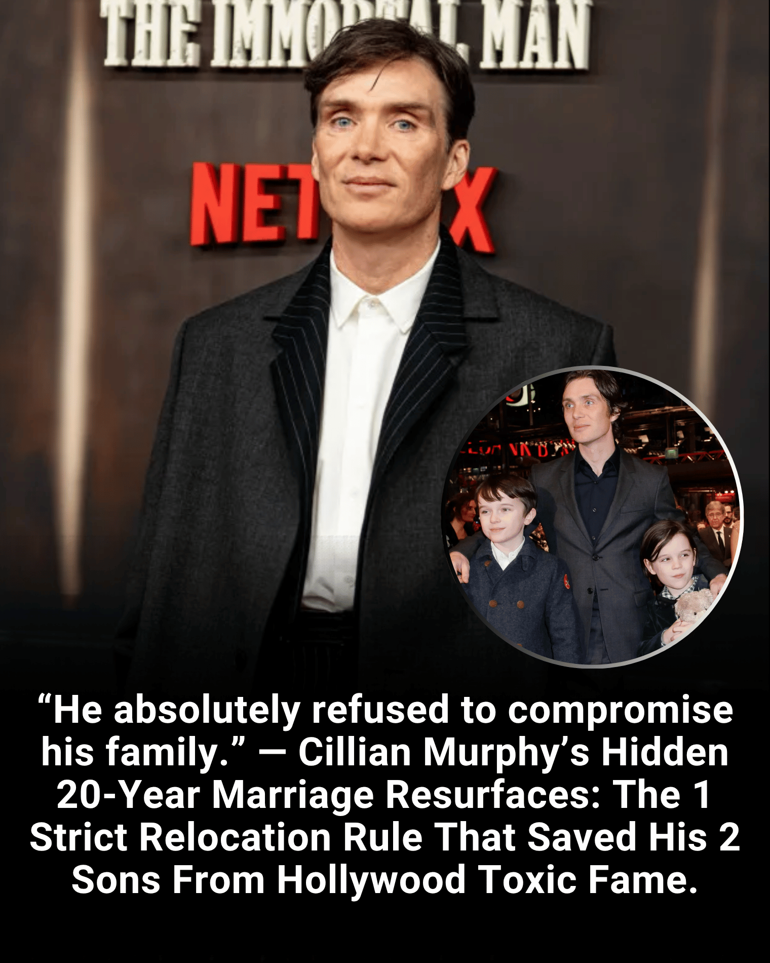 “He absolutely refused to compromise his family.” — Cillian Murphy’s Hidden 20-Year Marriage Resurfaces: The 1 Strict Relocation Rule That Saved His 2 Sons From Hollywood Toxic Fame.