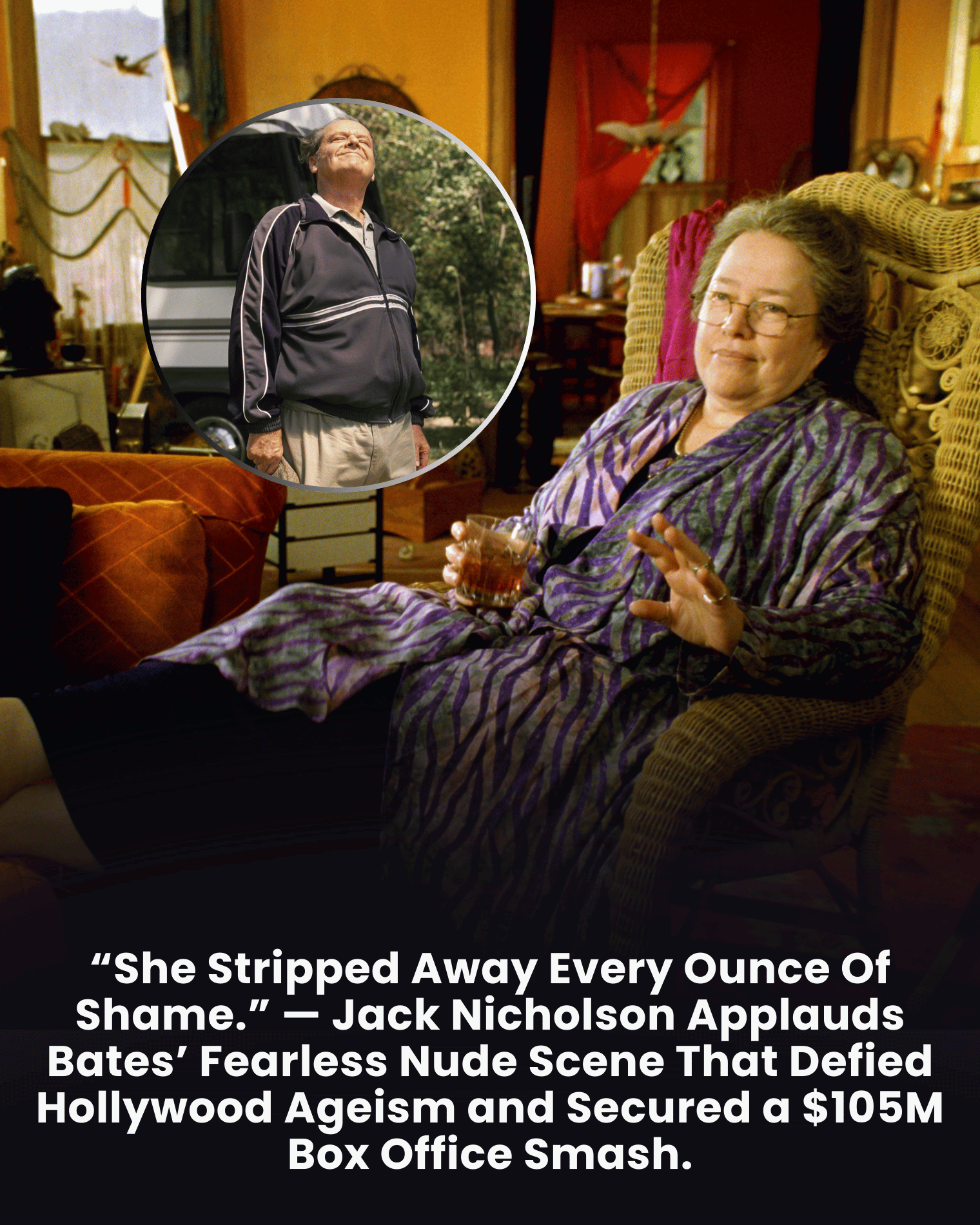 “She Stripped Away Every Ounce Of Shame.” — Jack Nicholson Applauds Bates’ Fearless Nude Scene That Defied Hollywood Ageism and Secured a $105M Box Office Smash.