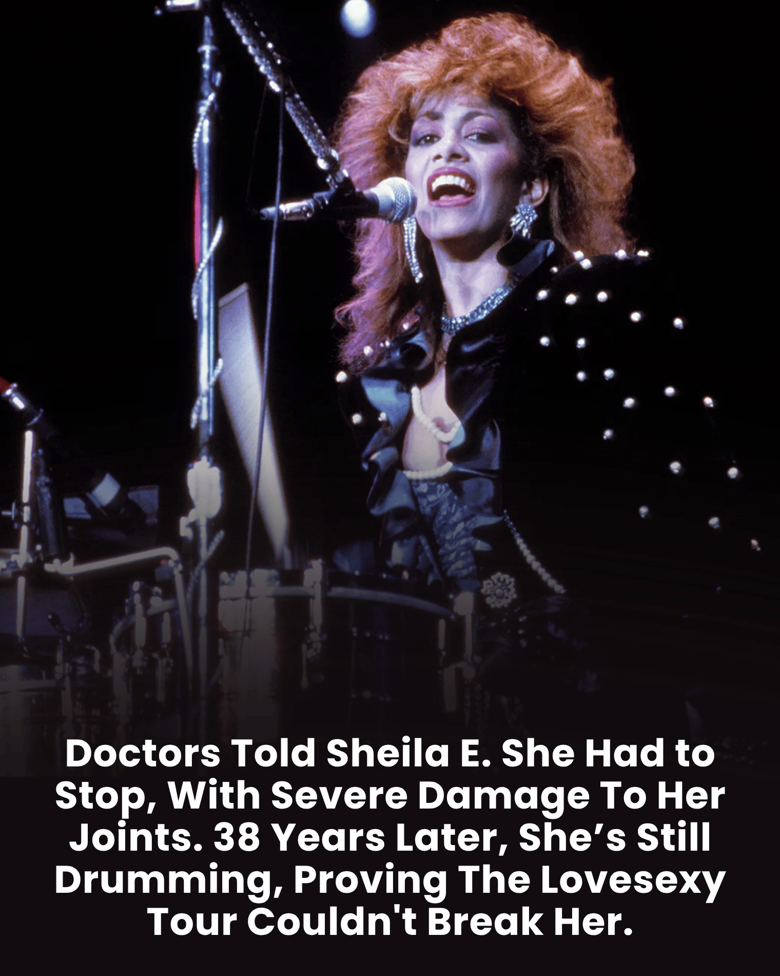Doctors Told Sheila E. She Had to Stop, With Severe Damage To Her Joints. 38 Years Later, She’s Still Drumming, Proving The Lovesexy Tour Couldn’t Break Her.