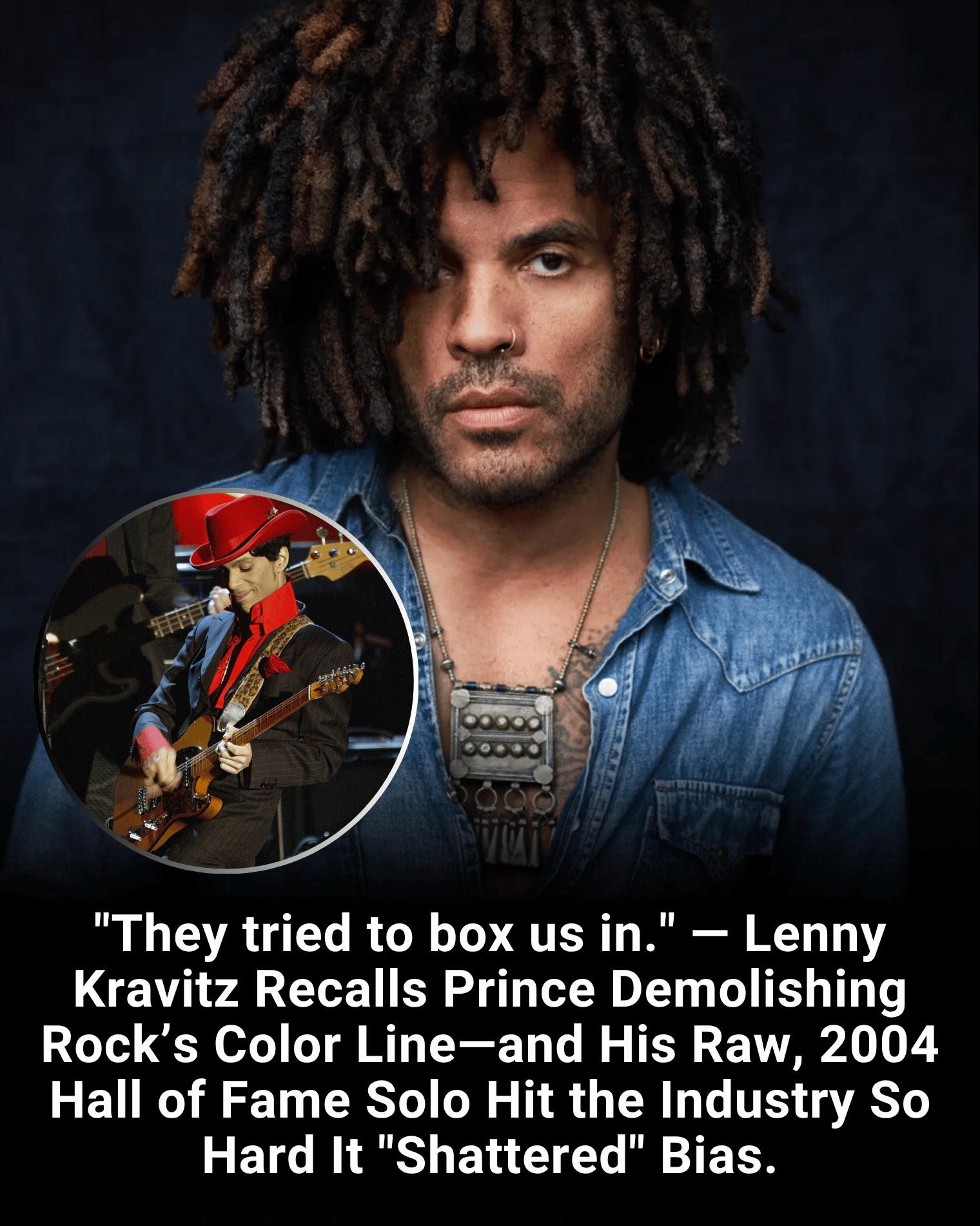 “They tried to box us in.” — Lenny Kravitz Recalls Prince Demolishing Rock’s Color Line—and His Raw, 2004 Hall of Fame Solo Hit the Industry So Hard It “Shattered” Bias.