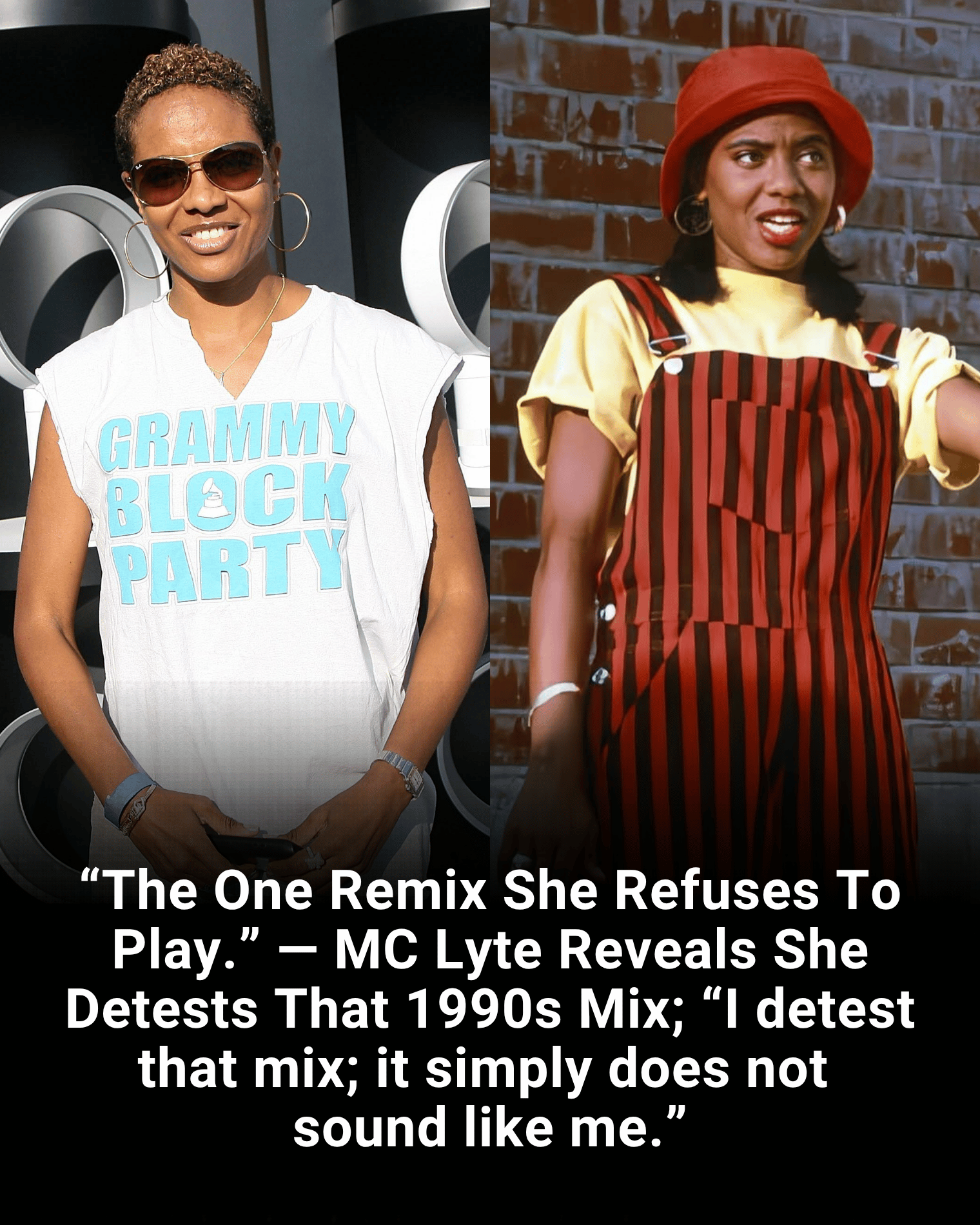 “The One Remix She Refuses To Play.” — MC Lyte Reveals She Detests That 1990s Mix; “I detest that mix; it simply does not sound like me.”