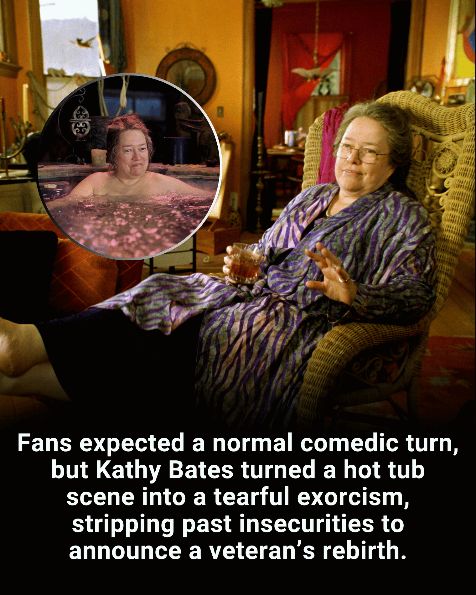 Fans expected a normal comedic turn, but Kathy Bates turned a hot tub scene into a tearful exorcism, stripping past insecurities to announce a veteran’s rebirth.