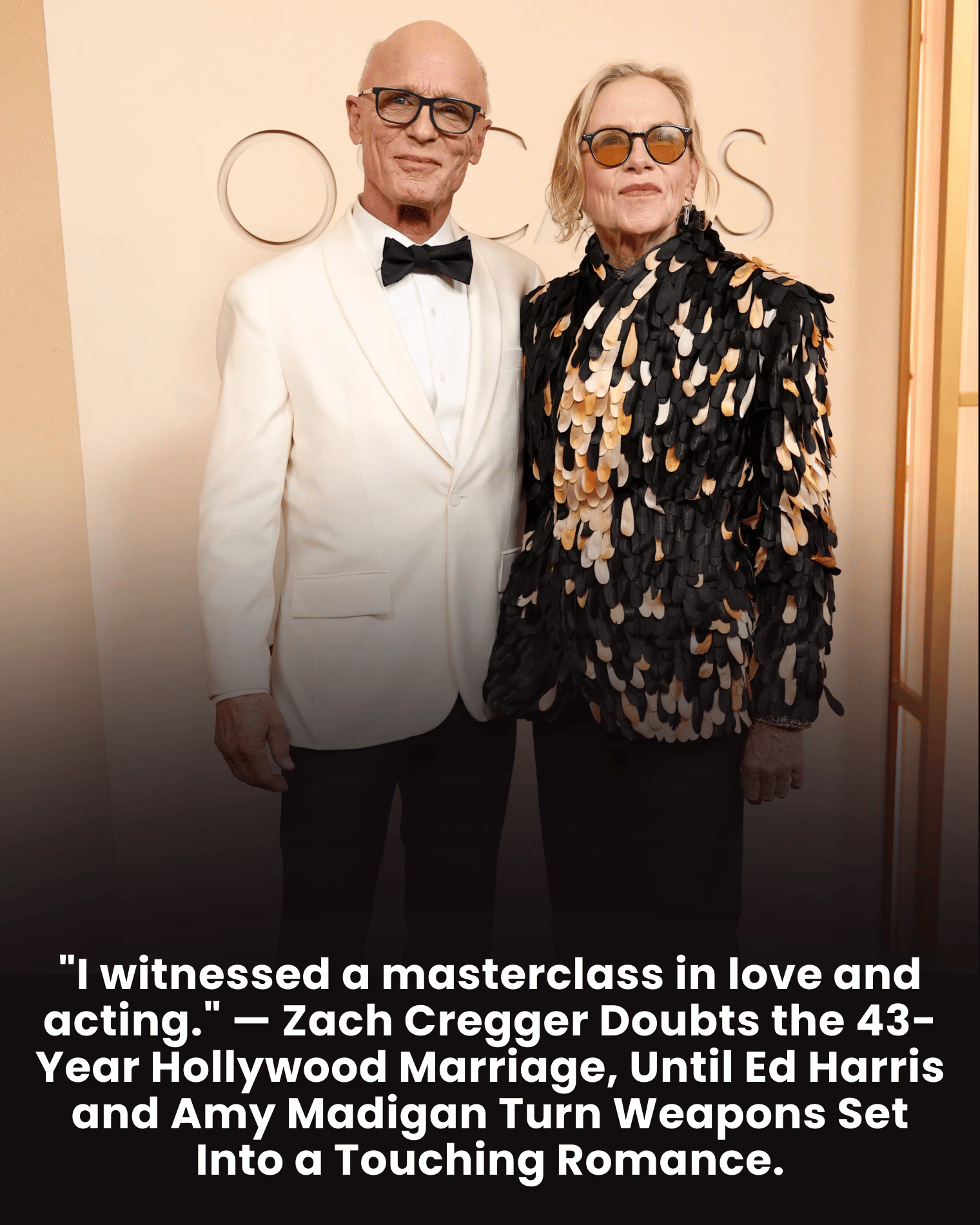 “I witnessed a masterclass in love and acting.” — Zach Cregger Doubts the 43-Year Hollywood Marriage, Until Ed Harris and Amy Madigan Turn Weapons Set Into a Touching Romance.