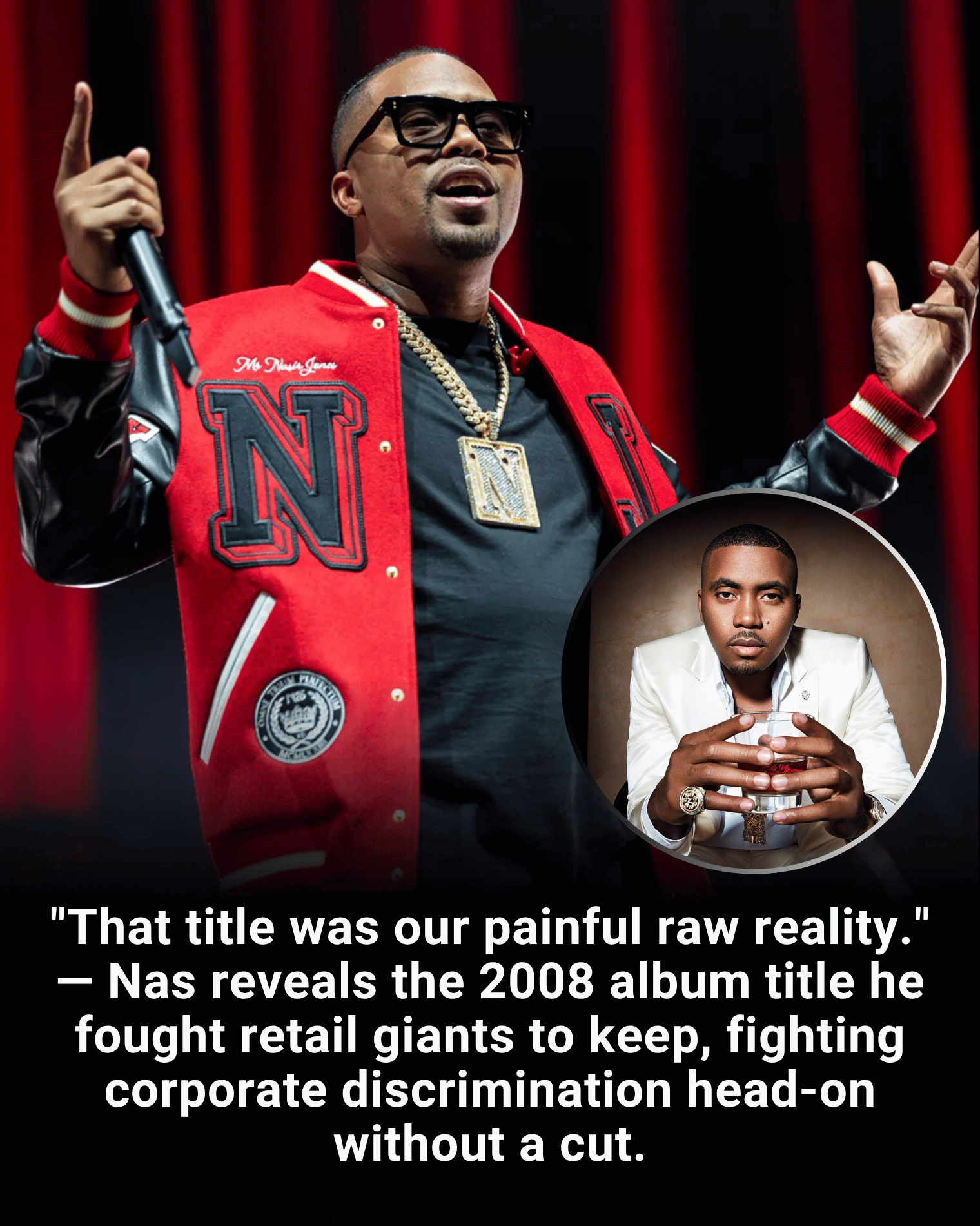 “That title was our painful raw reality.” — Nas reveals the 2008 album title he fought retail giants to keep, fighting corporate discrimination head-on without a cut.