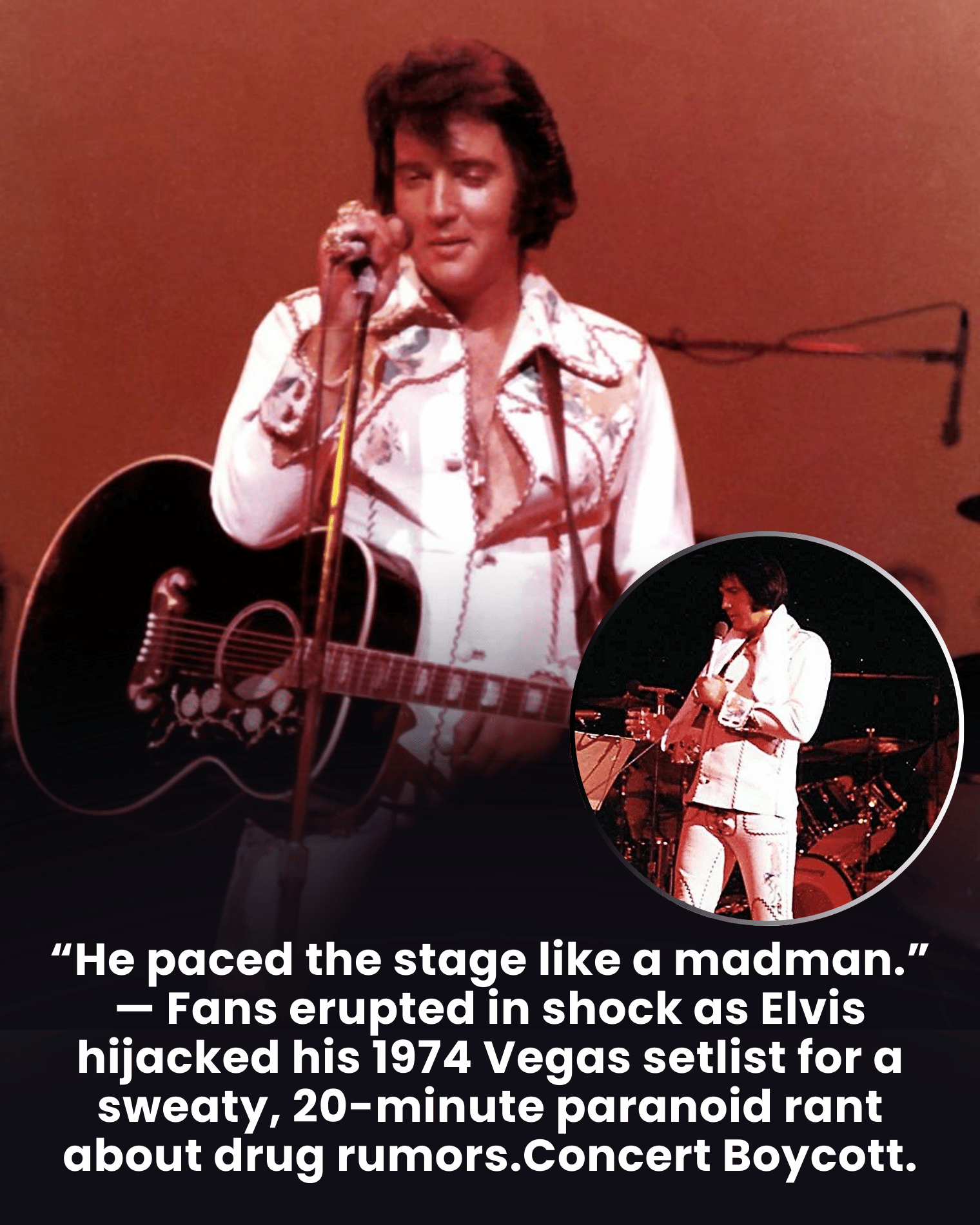 “He paced the stage like a madman.” — Fans erupted in shock as Elvis hijacked his 1974 Vegas setlist for a sweaty, 20-minute paranoid rant about drug rumors.