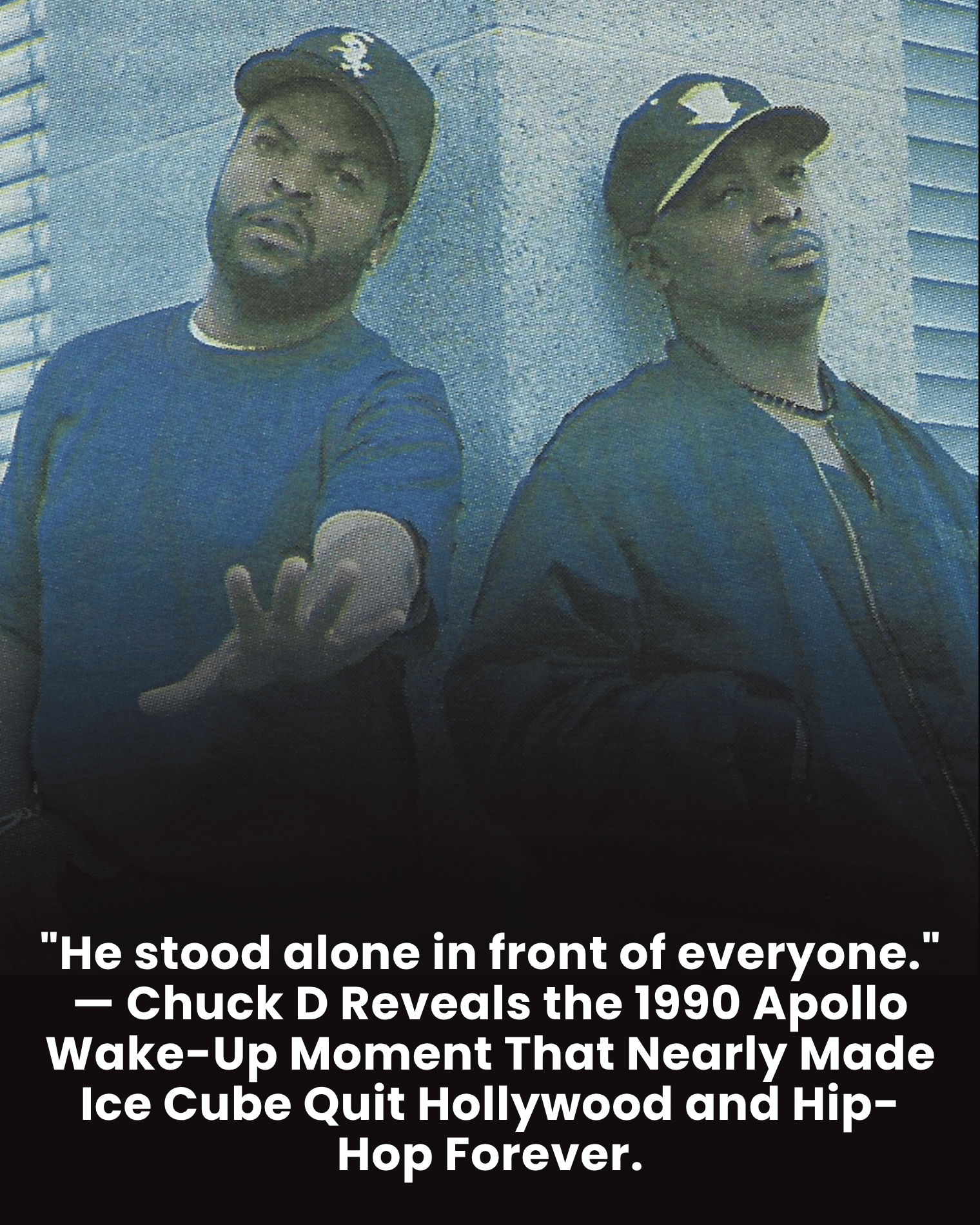 “He stood alone in front of everyone.” — Chuck D Reveals the 1990 Apollo Wake-Up Moment That Nearly Made Ice Cube Quit Hollywood and Hip-Hop Forever.