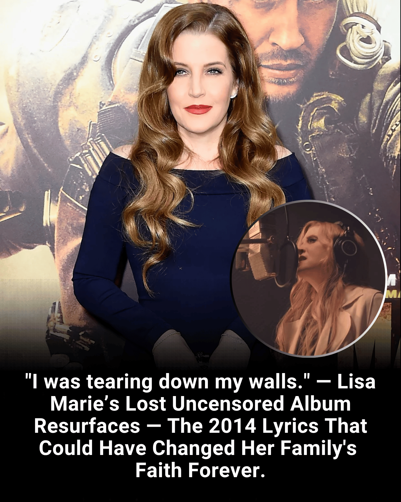 “I was tearing down my walls.” — Lisa Marie’s Lost Uncensored Album Resurfaces — The 2014 Lyrics That Could Have Changed Her Family’s Faith Forever.
