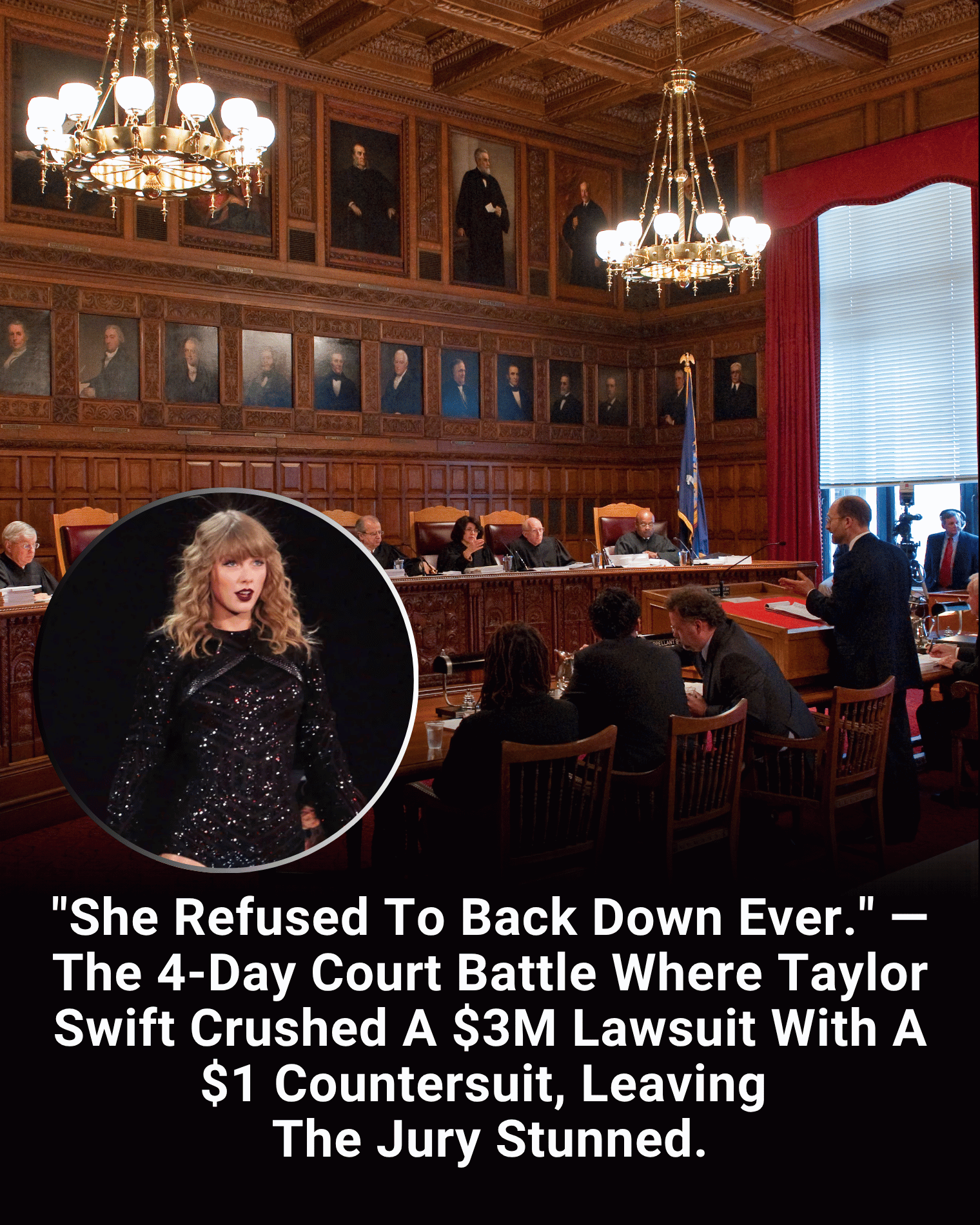 “She Refused To Back Down Ever.” — The 4-Day Court Battle Where Taylor Swift Crushed A $3M Lawsuit With A $1 Countersuit, Leaving The Jury Stunned.