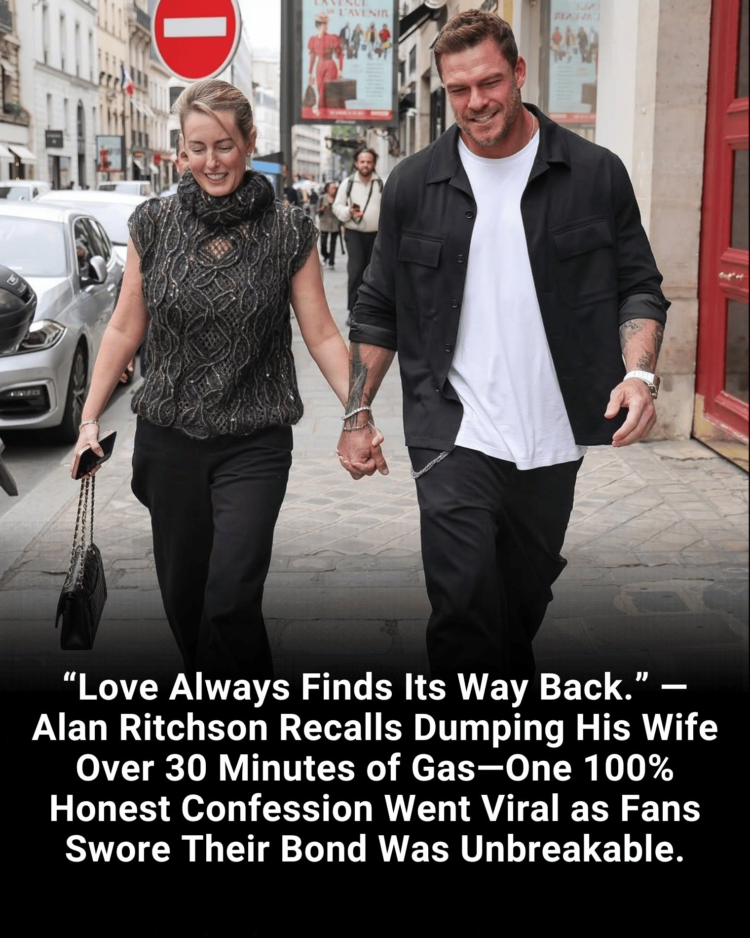 “Love Always Finds Its Way Back.” — Alan Ritchson Recalls Dumping His Wife Over 30 Minutes of Gas—One 100% Honest Confession Went Viral as Fans Swore Their Bond Was Unbreakable.