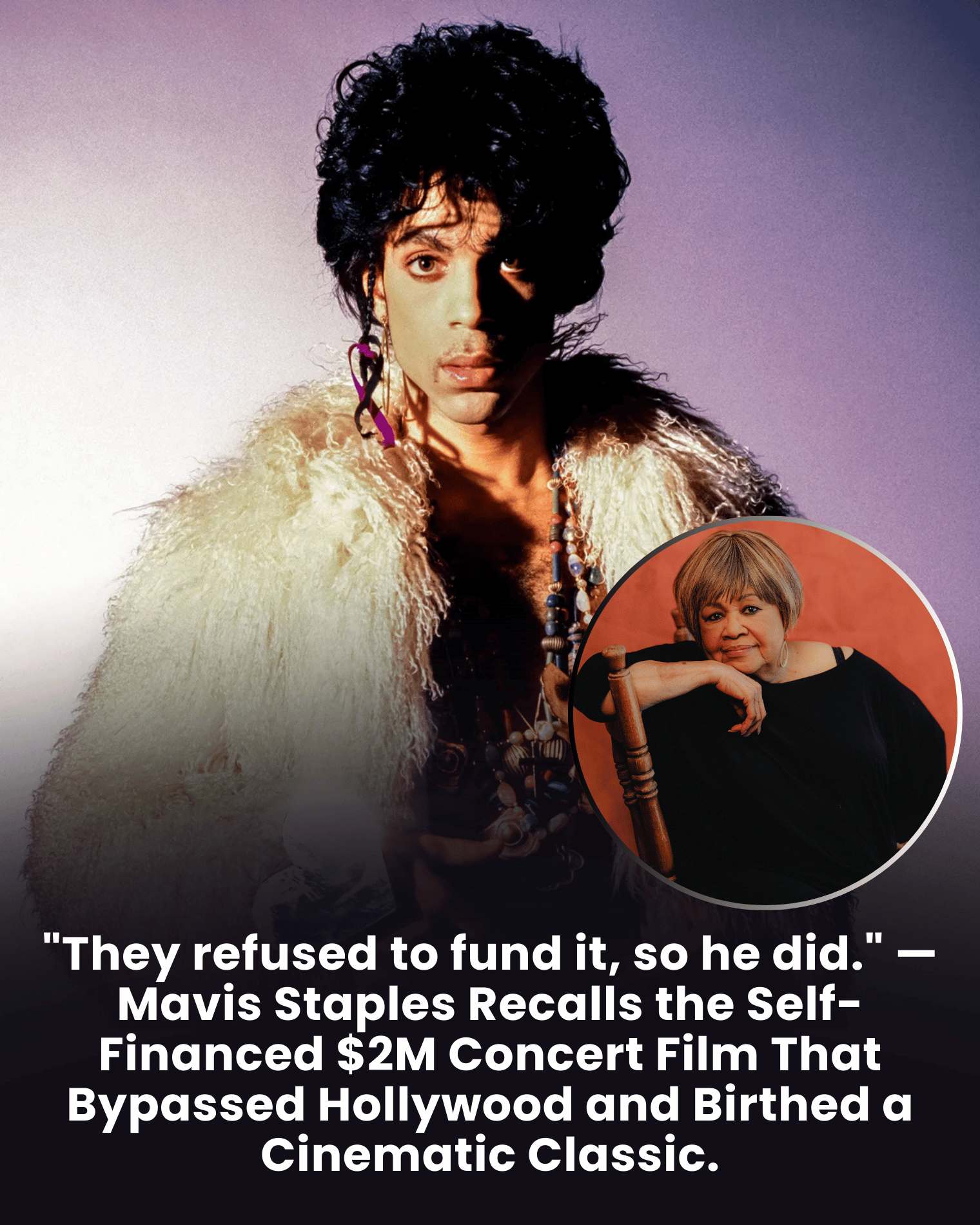“They refused to fund it, so he did.” — Mavis Staples Recalls the Self-Financed $2M Concert Film That Bypassed Hollywood and Birthed a Cinematic Classic.