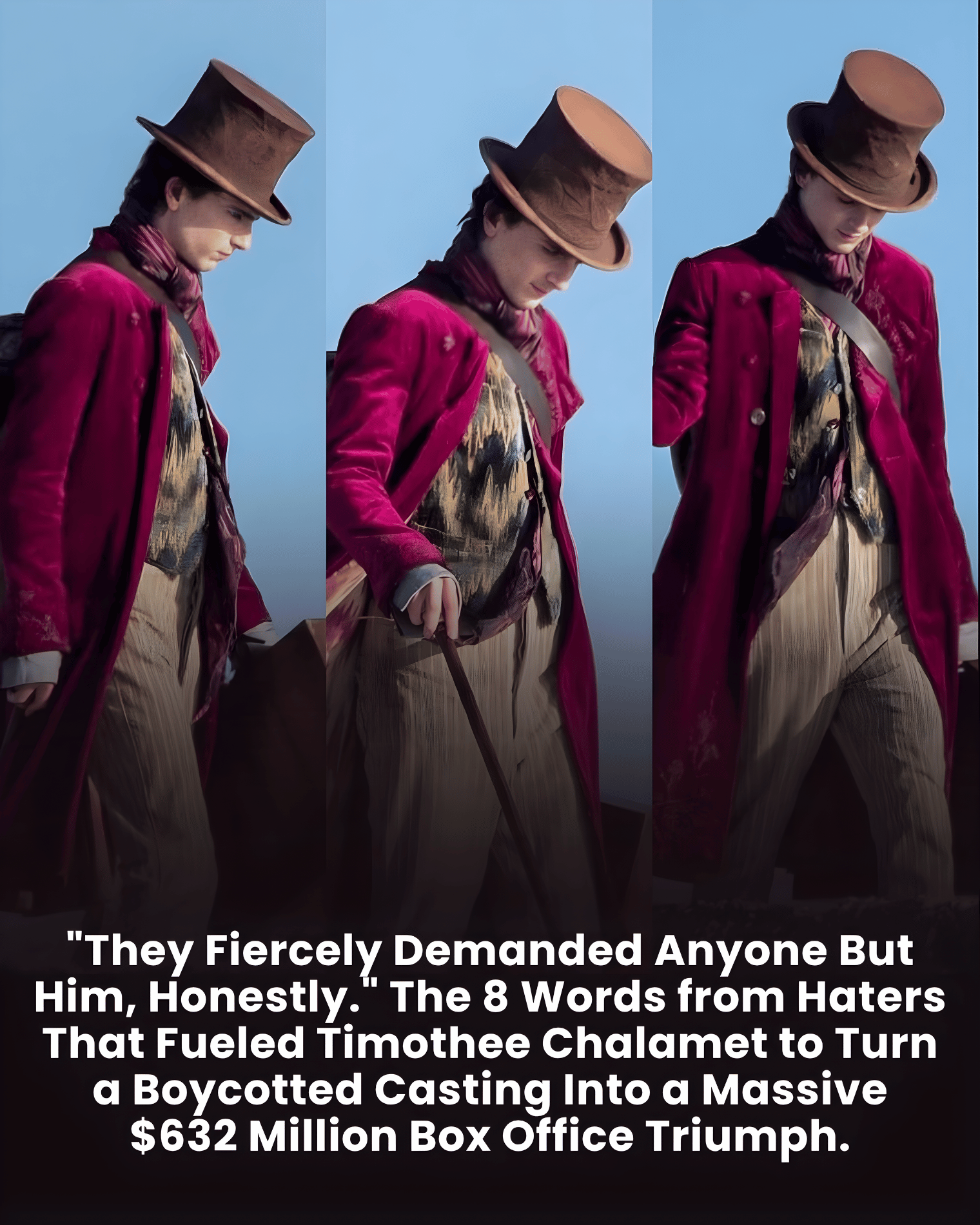 “They Fiercely Demanded Anyone But Him, Honestly.” The 8 Words from Haters That Fueled Timothee Chalamet to Turn a Boycotted Casting Into a Massive $632 Million Box Office Triumph.